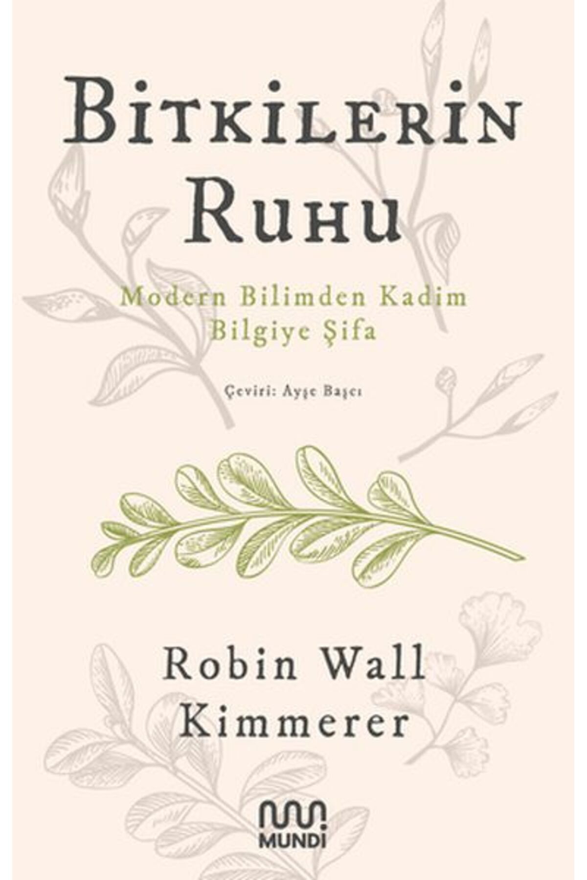 Destek Yayınları Bitkilerin Ruhu