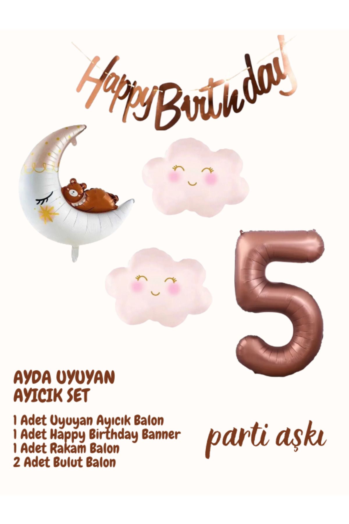 PARTİ AŞKI 5 Yaş Ayda Uyuyan Sevimli Ayı 5'li Balon Seti & Kız Çocuk Bebek Konsept Doğum Günü Balon Seti