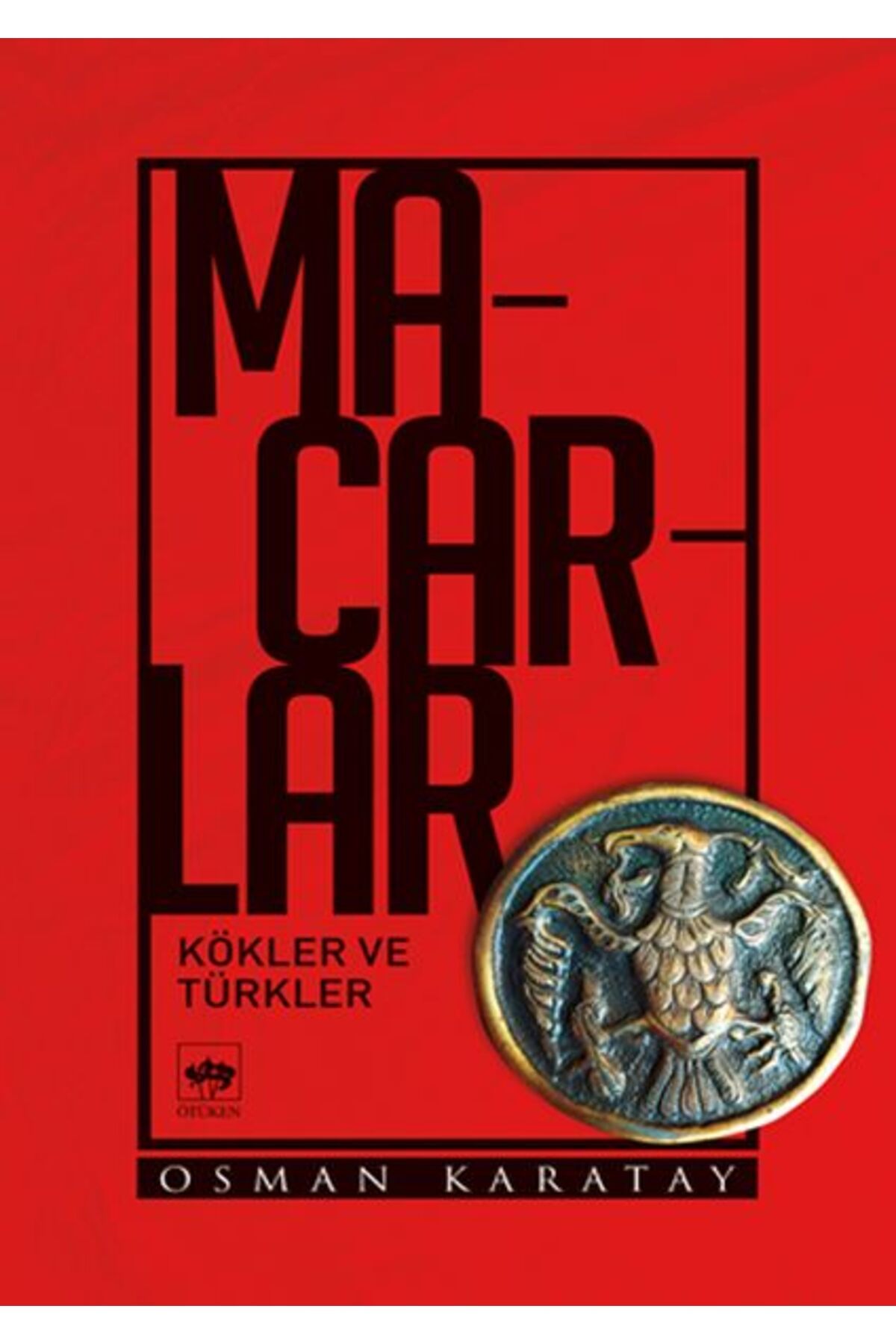 Destek Yayınları Macarlar Kökler ve Türkler