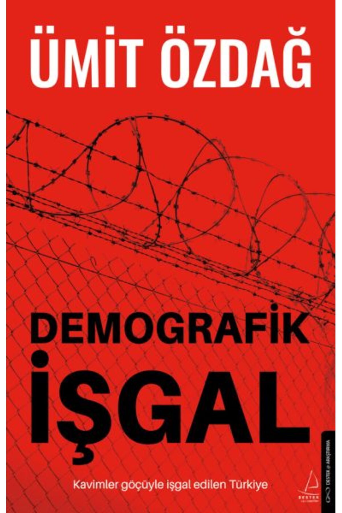 Destek Yayınları Demografik İşgal