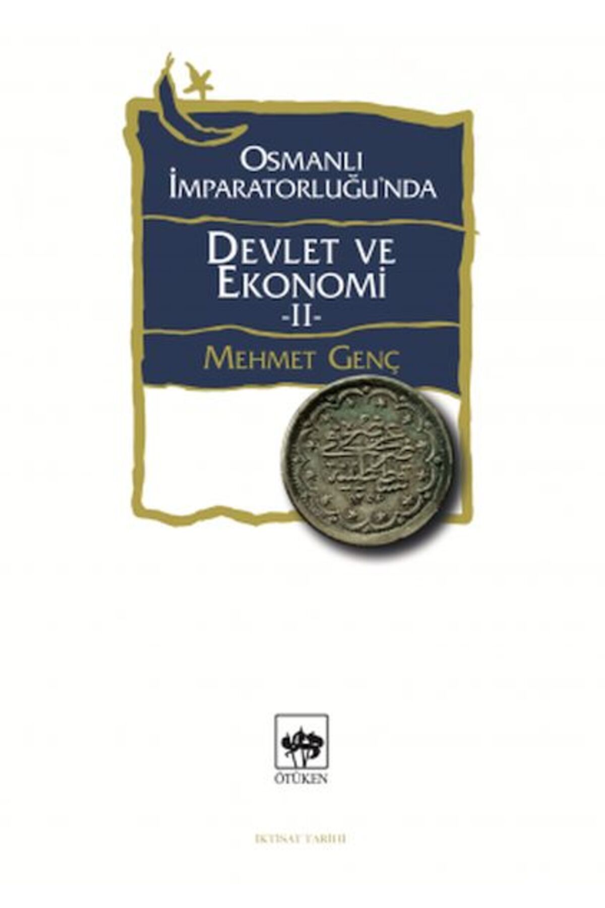 Destek Yayınları Osmanlı İmparatorluğunda Devlet ve Ekonomi 2