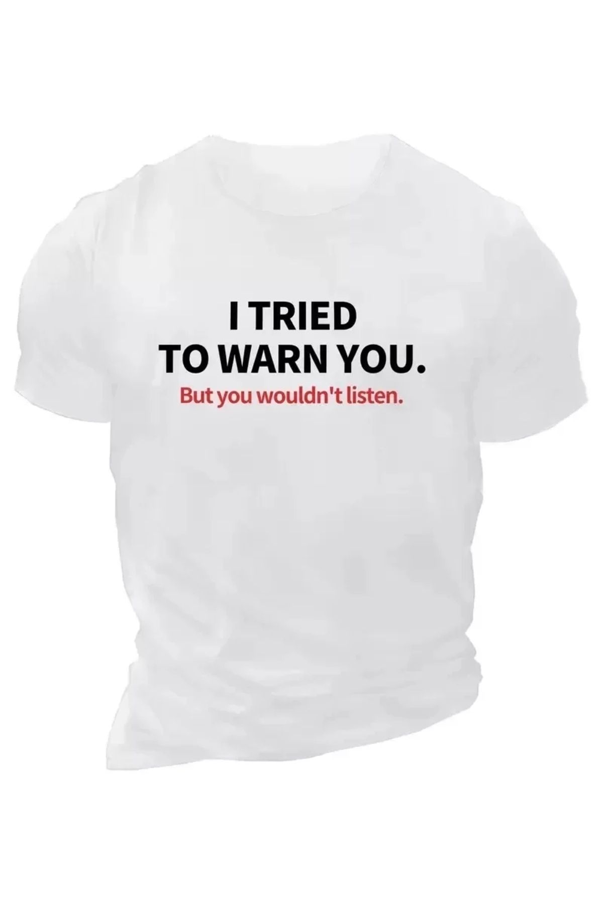 AE Stil 20/1 Penye Compack I TRIED TO WARN YOU. Baskılı Oversize Bisiklet Yaka T-shirt - Beyaz
