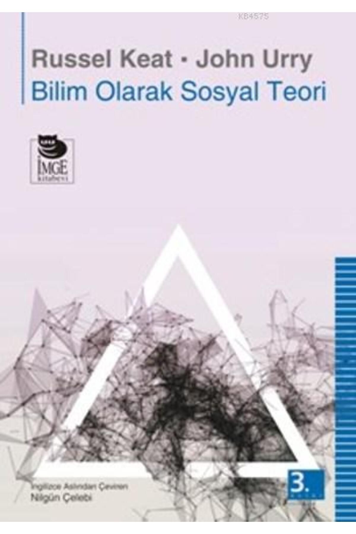 İmge Kitabevi Yayınları Bilim Olarak Sosyal Teori