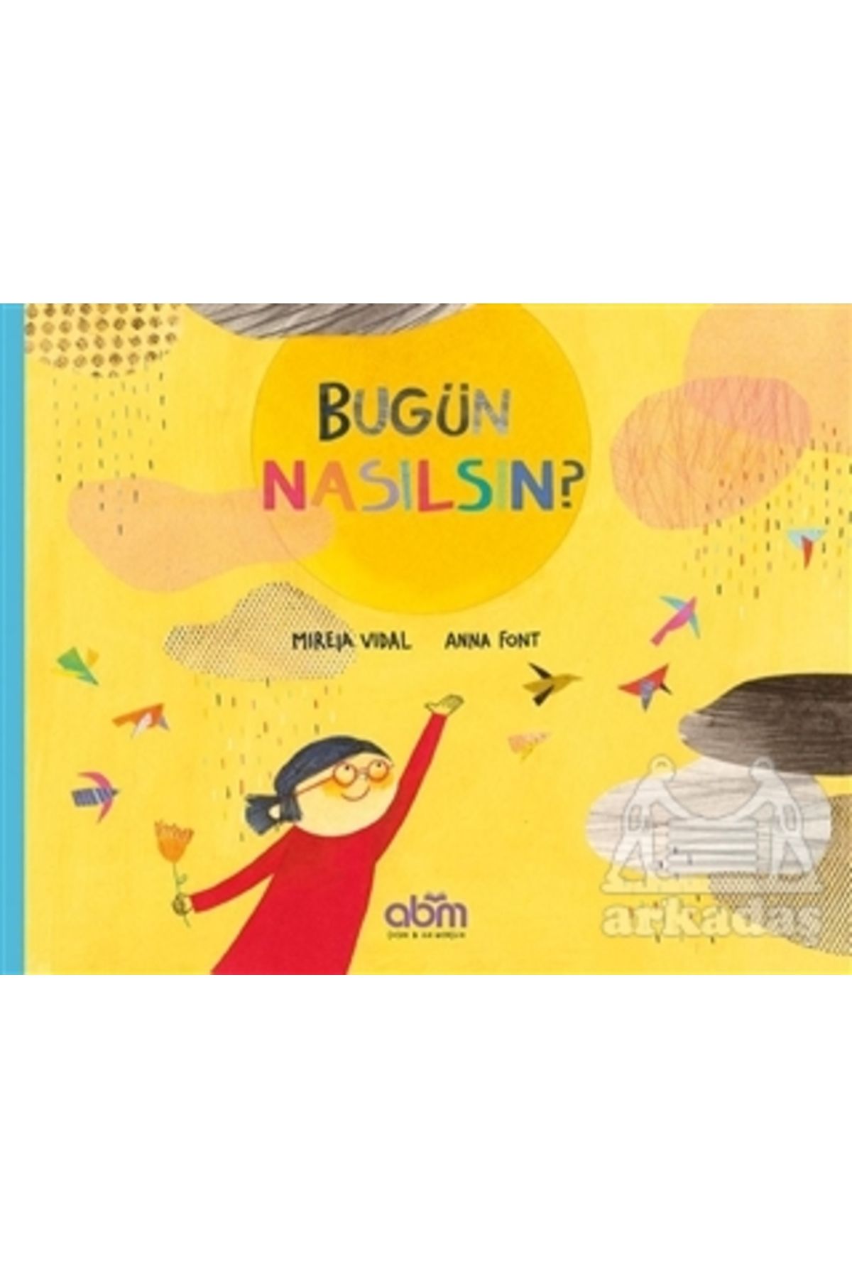 Abm Yayınevi Bugün Nasılsın?