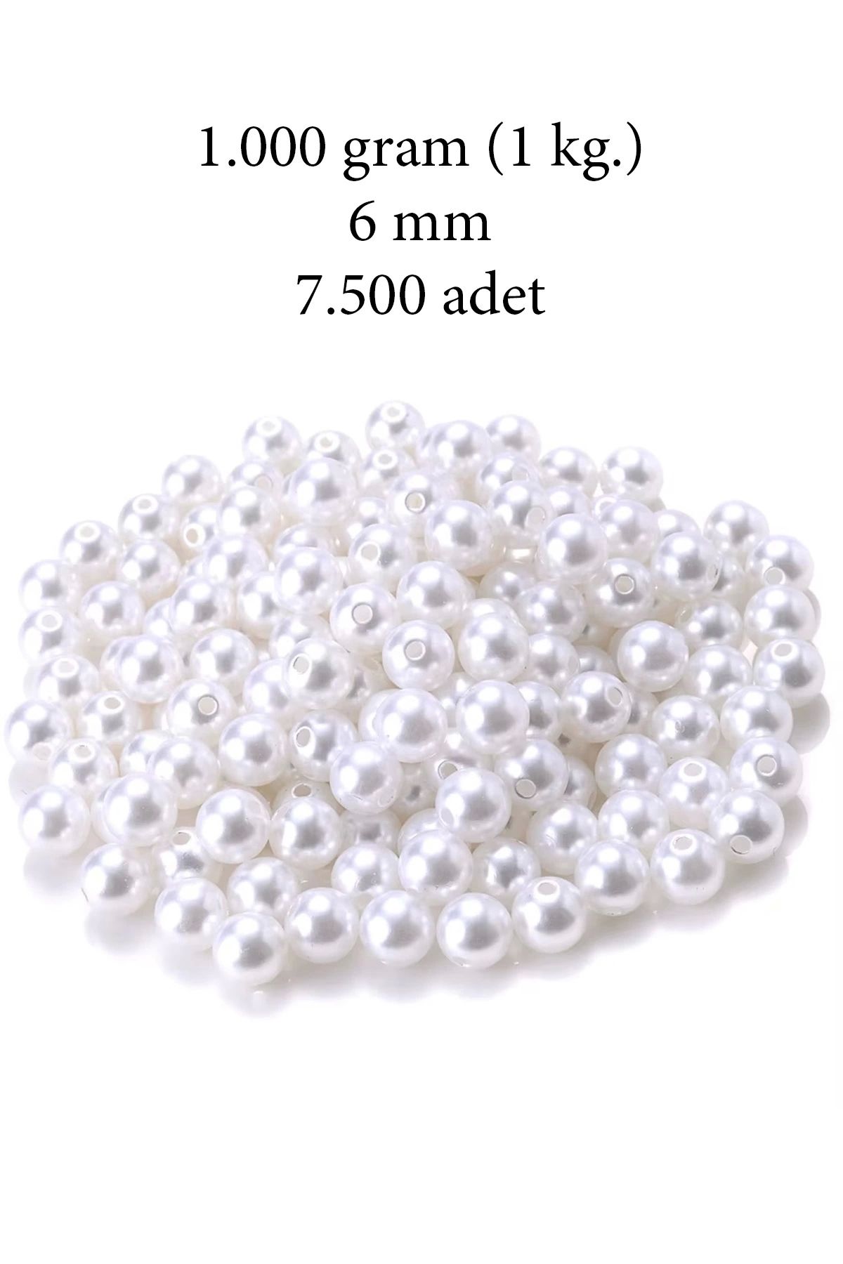 YenisiniAl 1.000 gram (1 kg.) 6mm Beyaz Renk Plastik İnci Boncuk Çanta ve Takı Yapım Boncuğu (~7.500 adet)