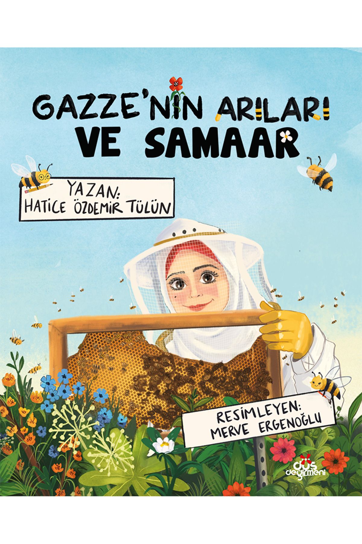 Erdem Yayınları GAZZENİN ARILARI VE SAMMAR HATİCE ÖZDEMİR ERDEM YAYIN