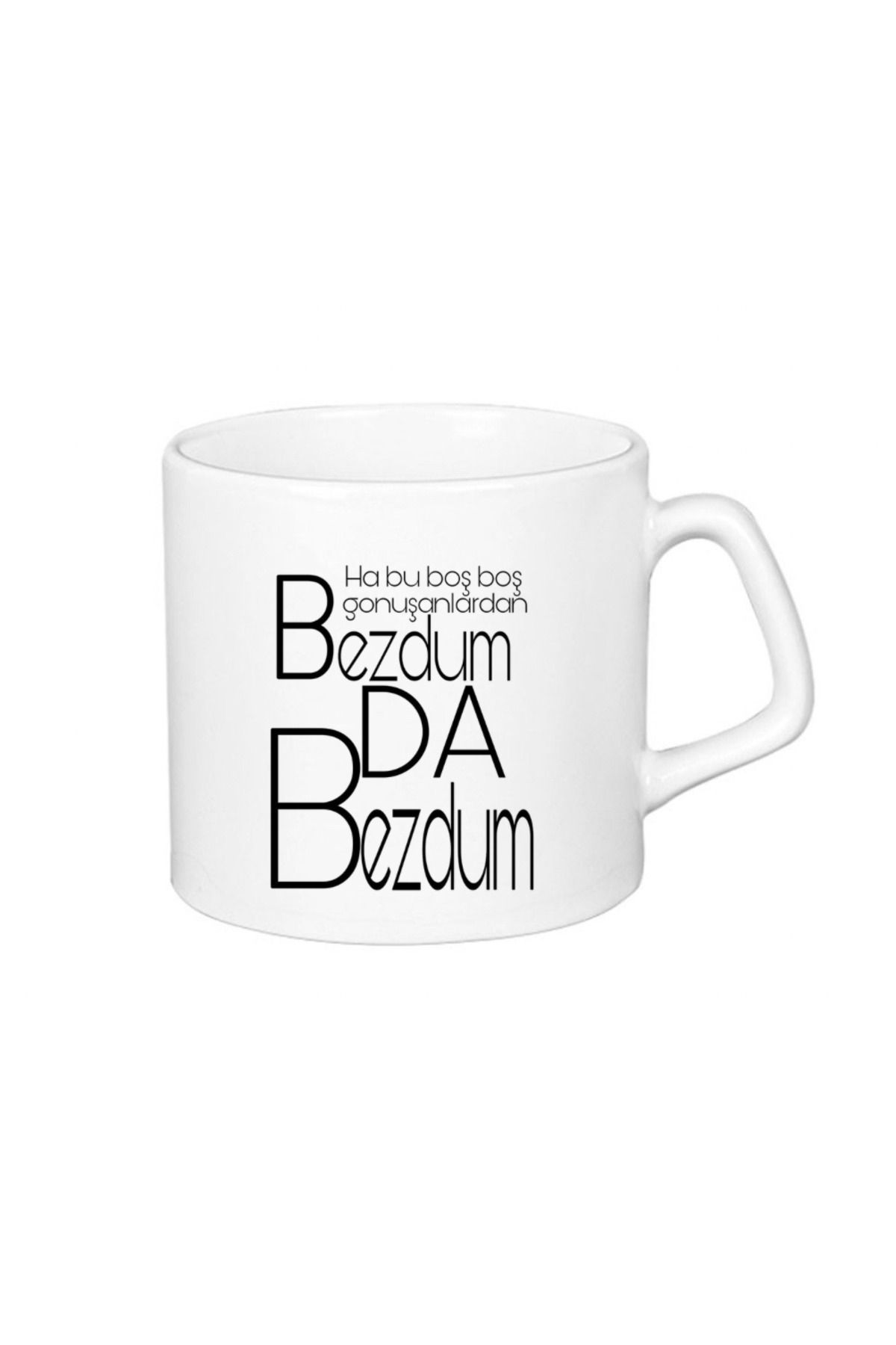 ABC Bezdim da bezdum yazılı hediyelik kupa Mug bardak