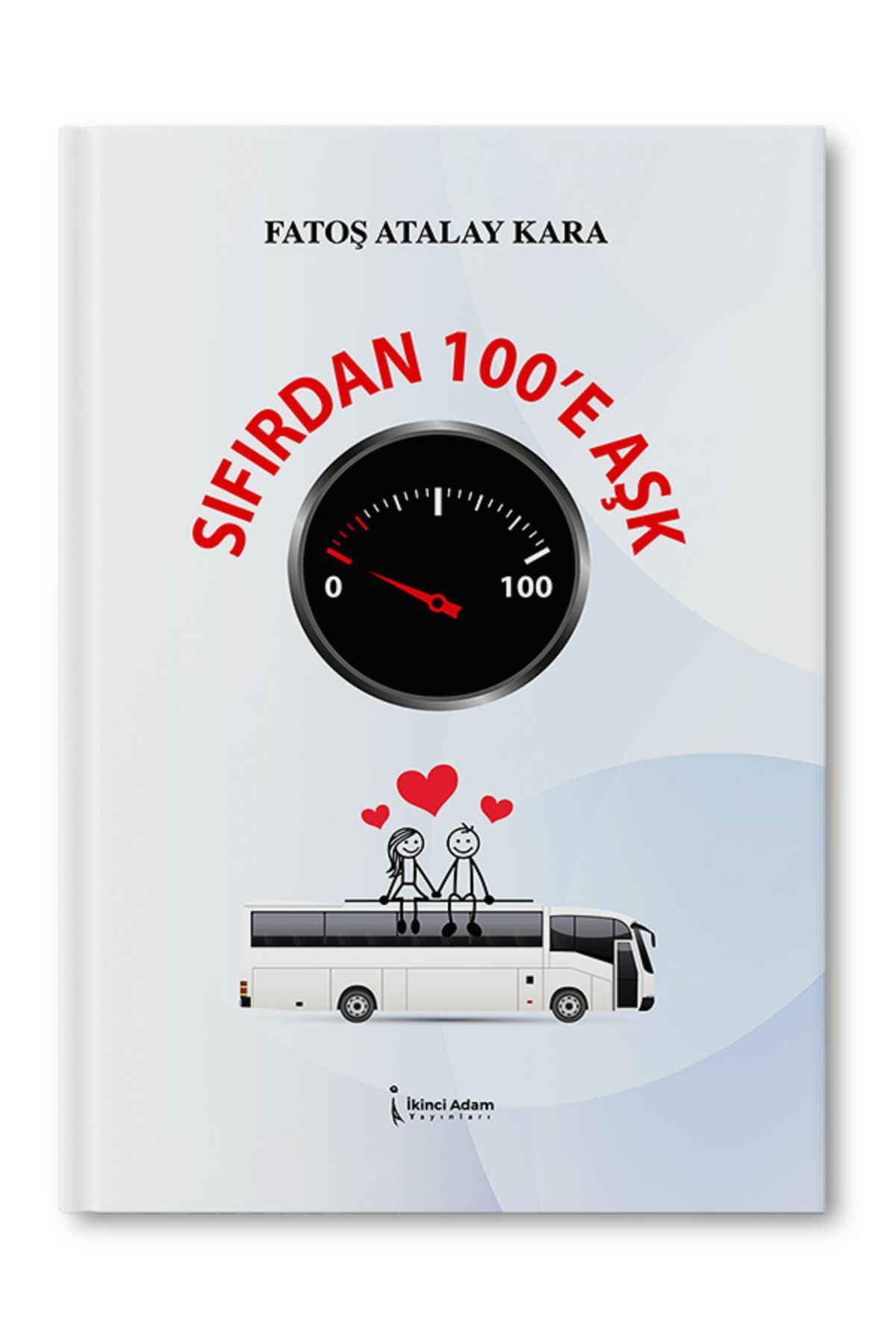 İkinci Adam Yayınları Sıfırdan 100’e Aşk