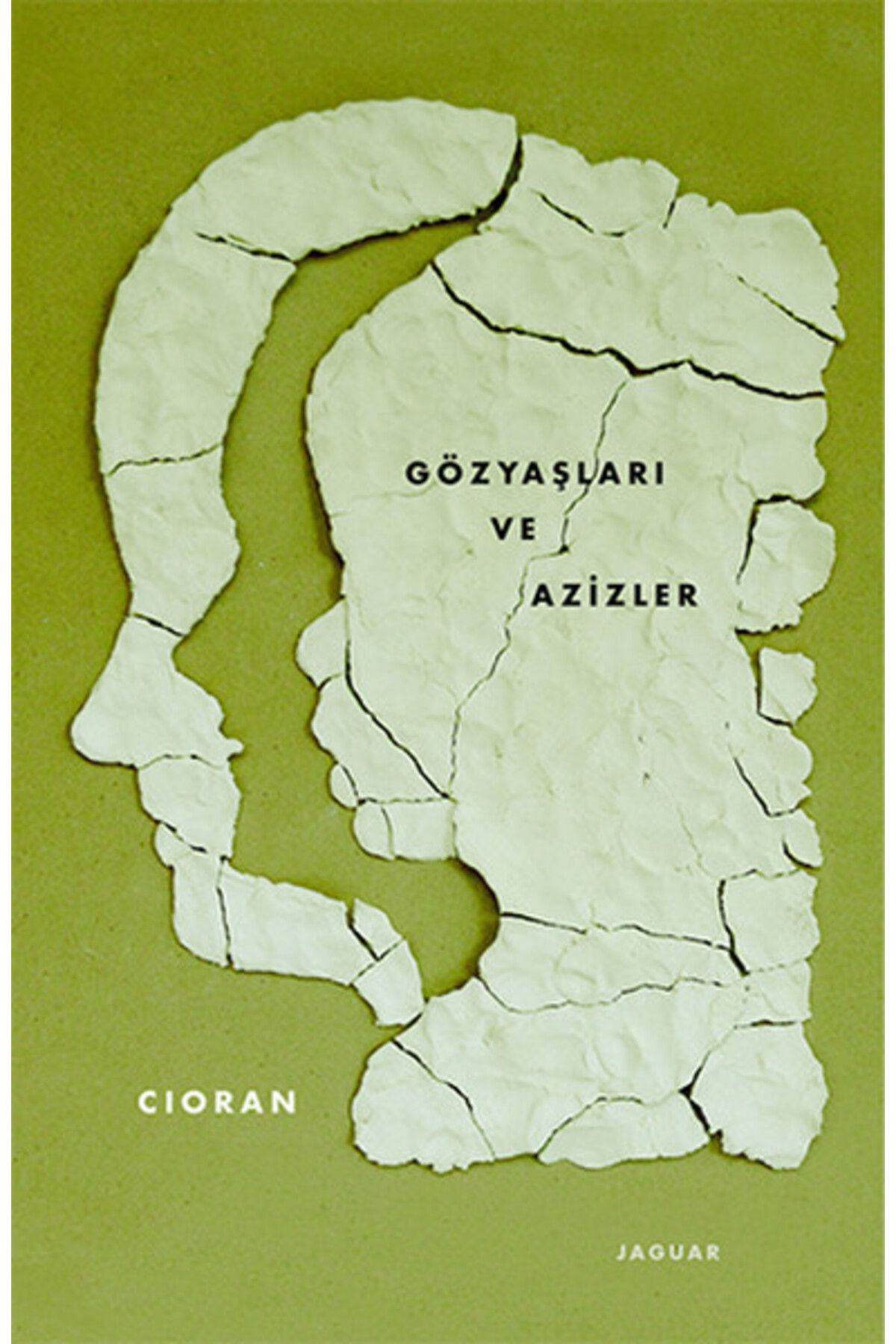 Jaguar Kitap Gözyaşları ve Azizler