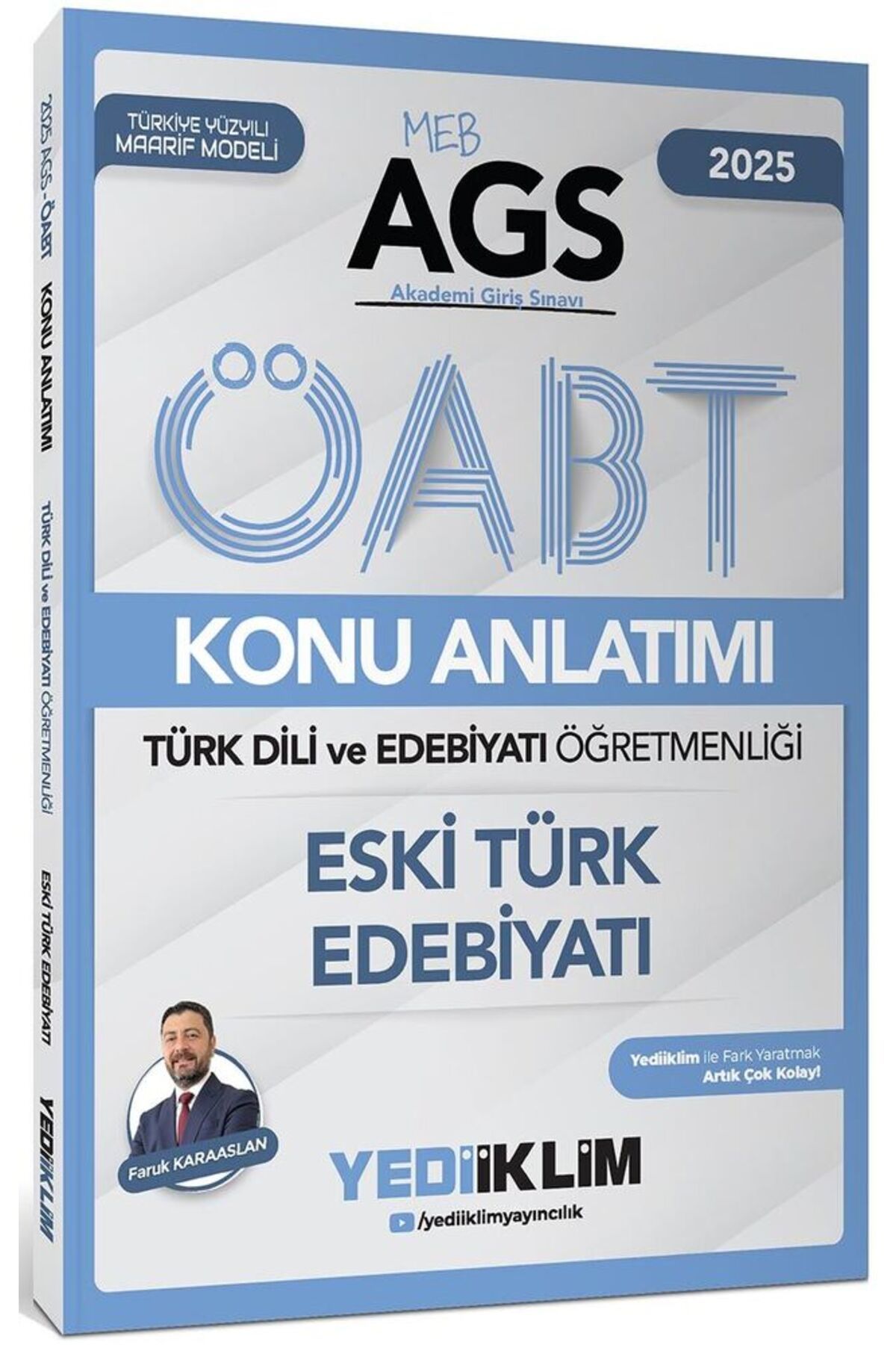 Yediiklim Yayınları Yediiklim 2025 MEB AGS ÖABT Türk Dili ve Edebiyatı Öğretmenliği Eski Türk Edebiyatı Konu Anlatımı