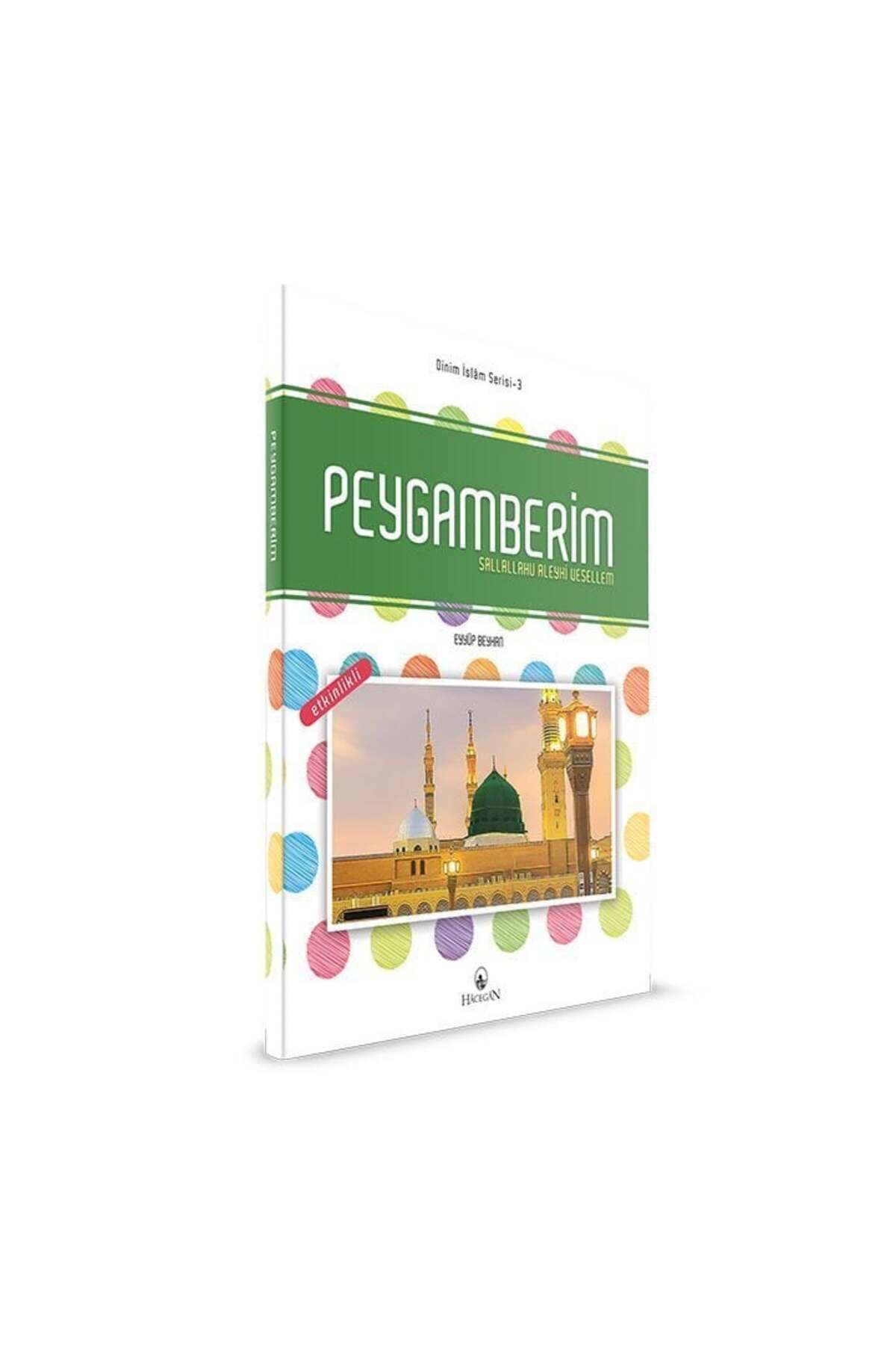 Hacegân Yayınları Peygamberim | Eyyüp Beyhan