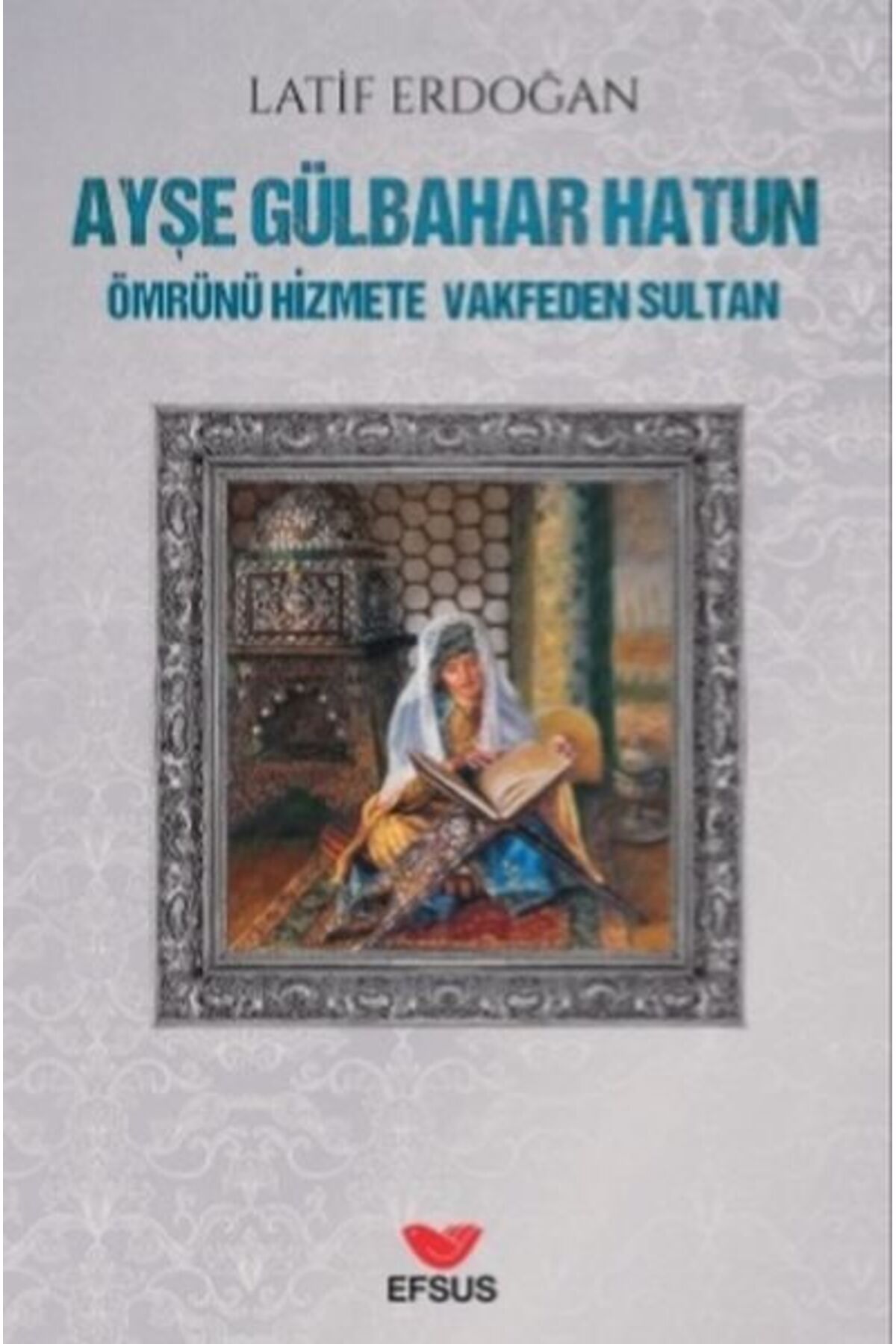 Destek Yayınları Ayşe Gülbahar Hatun