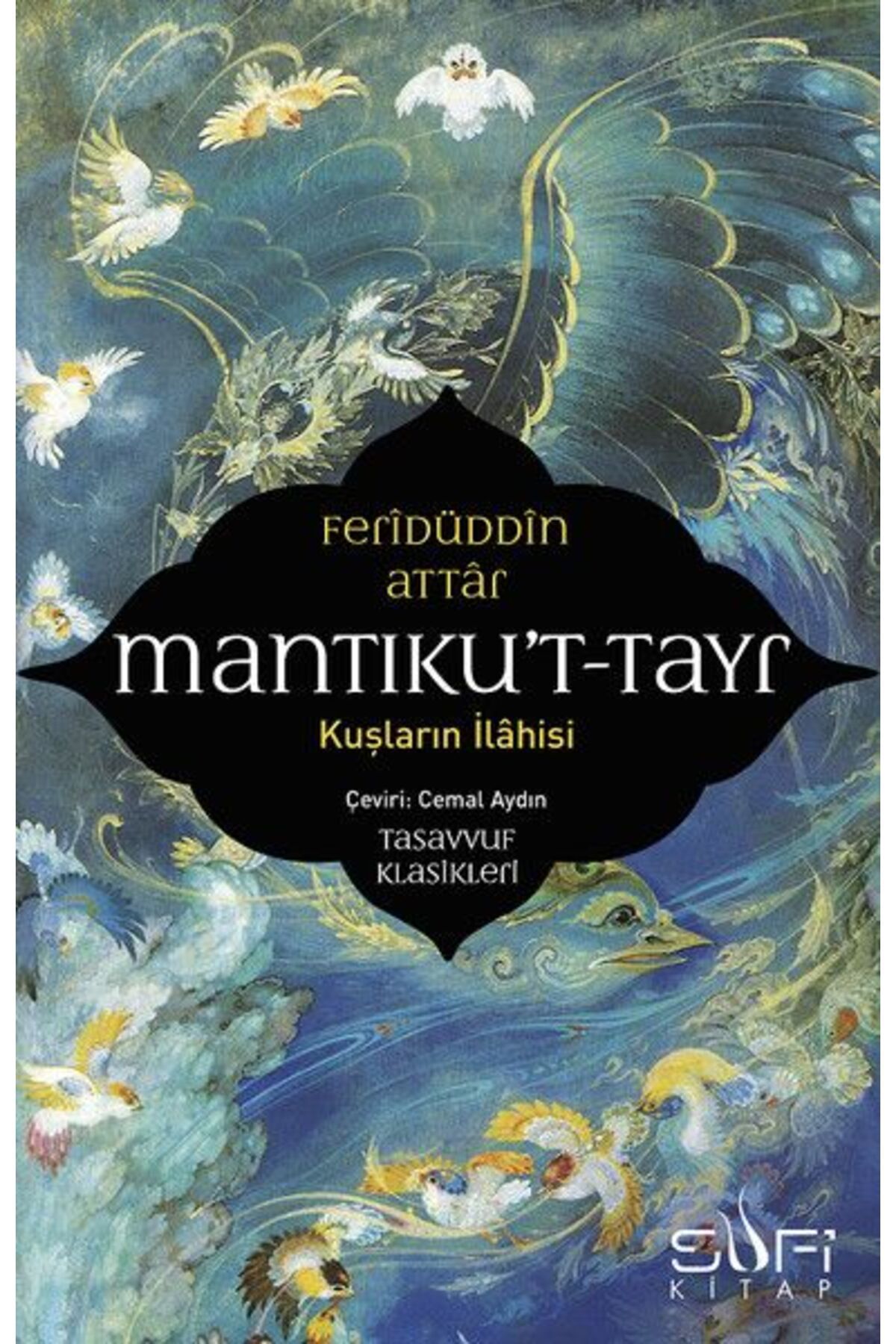Sufi Kitap MantıkutTayrKuşların İlahisi