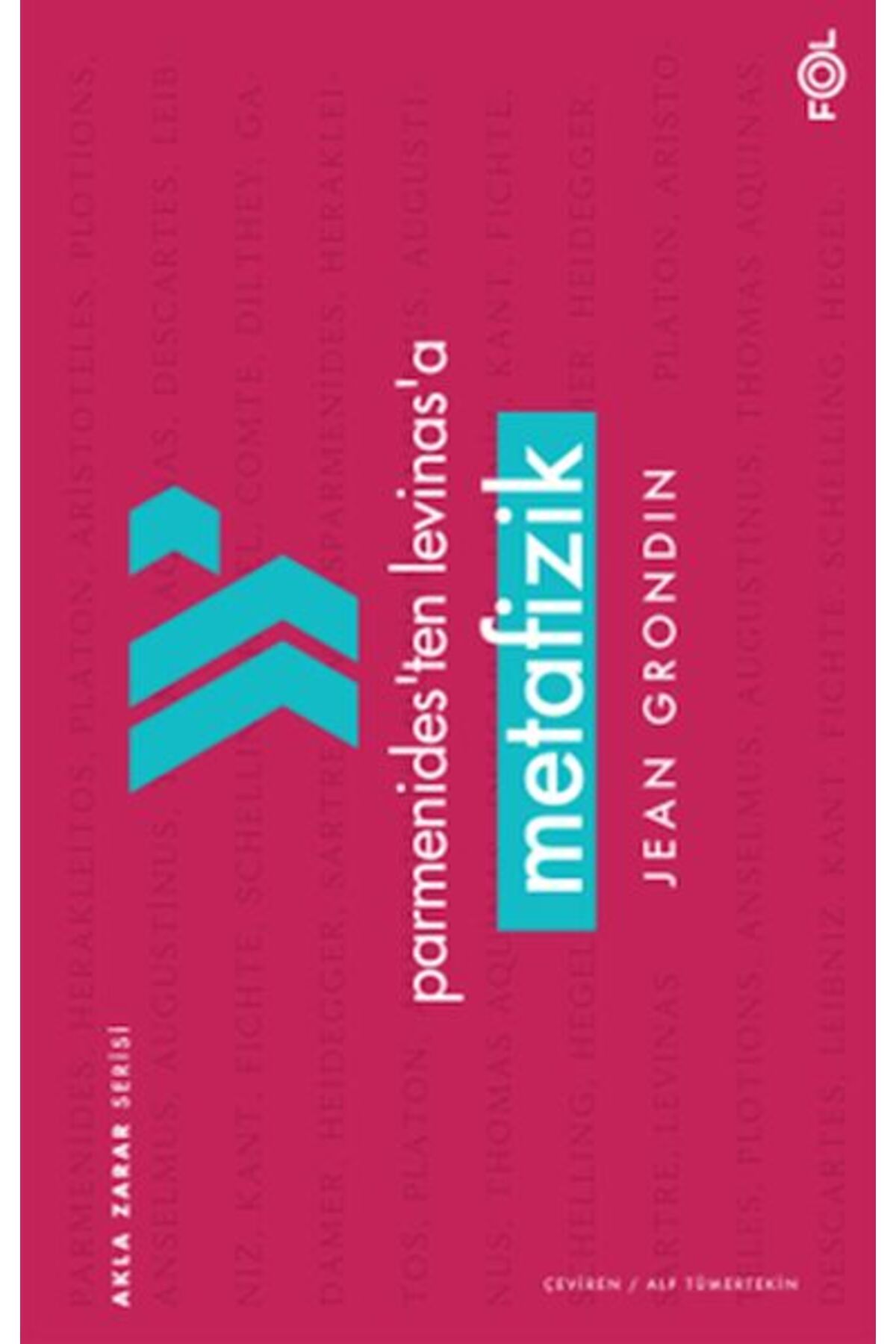 FOL Kitap Parmenidesten Levinasa Metafizik