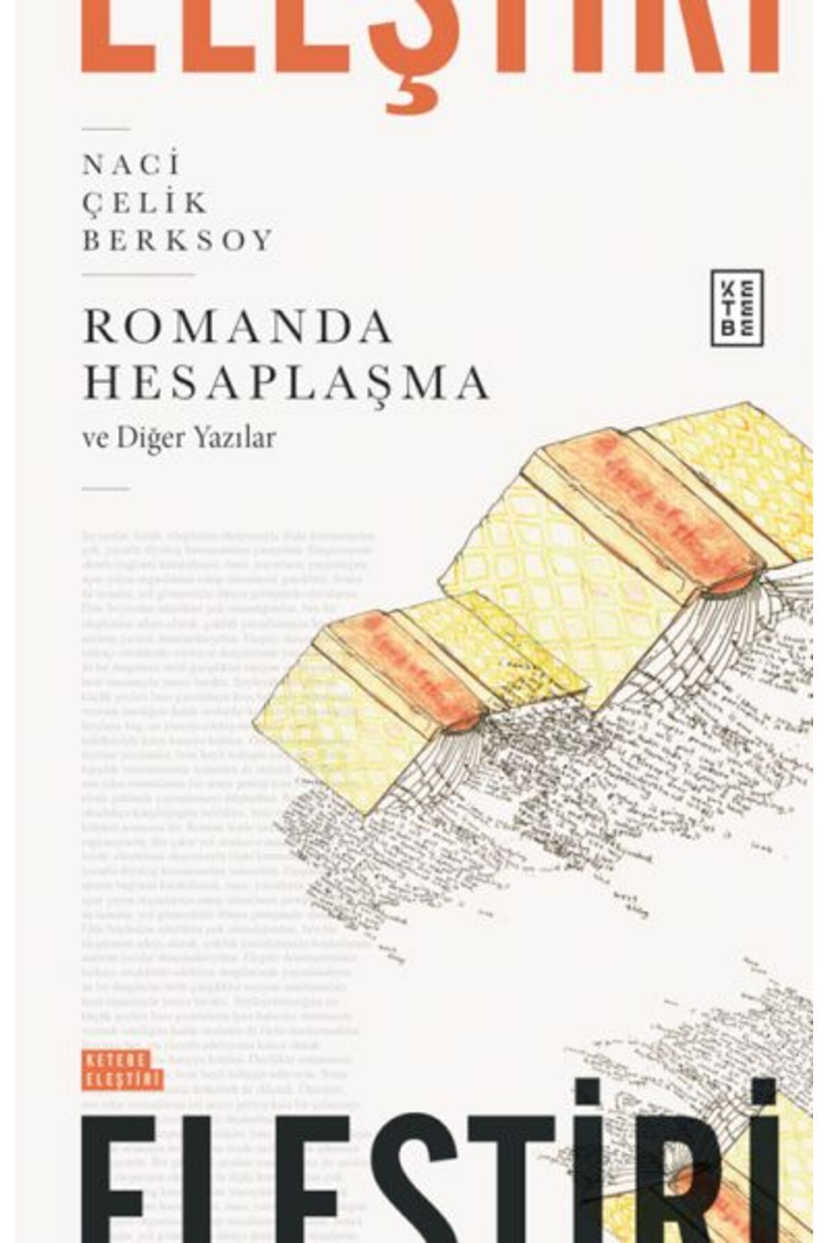 Ketebe Yayınları Romanda Hesaplaşma
