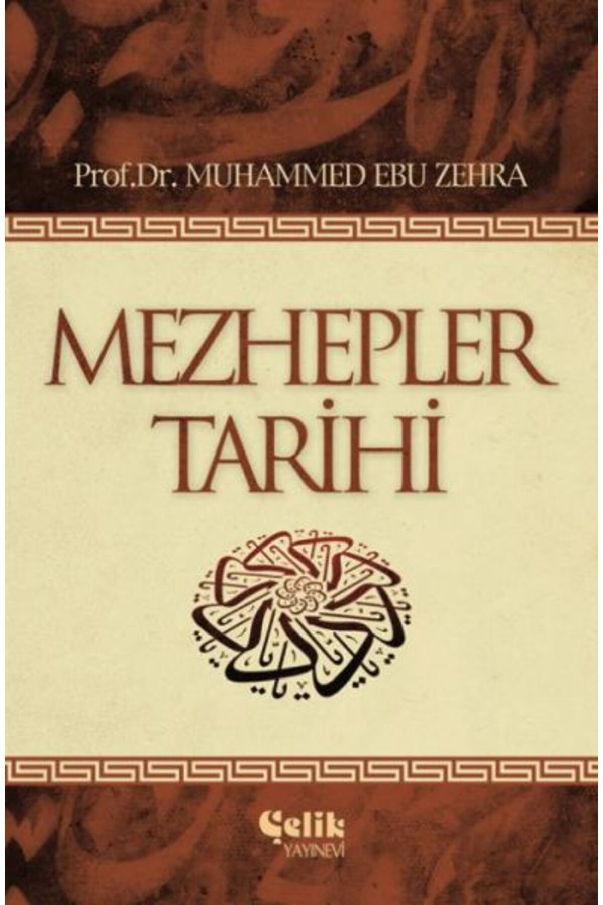 Çelik Yayınevi Mezhepler Tarihi