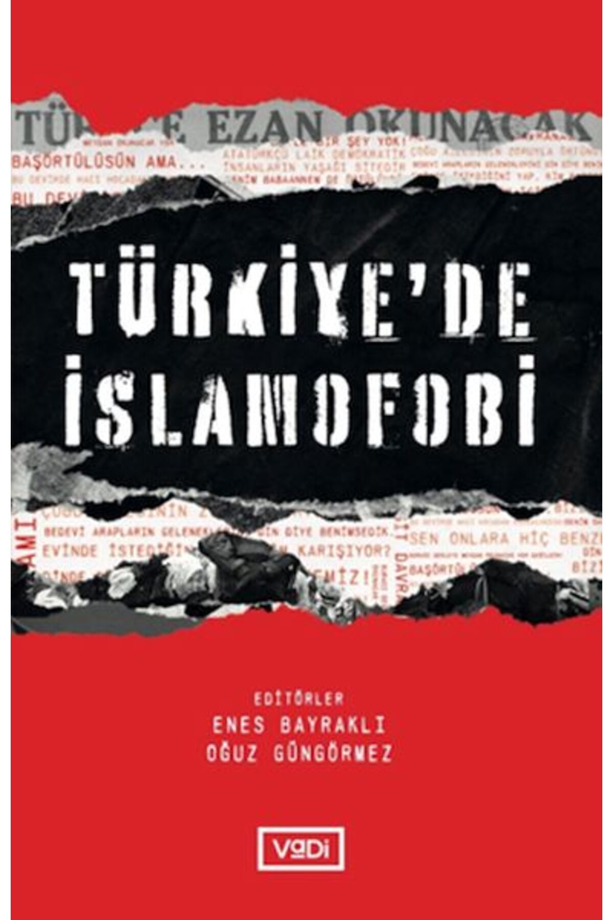 Vadi Yayınları Türkiyede İslamofobi