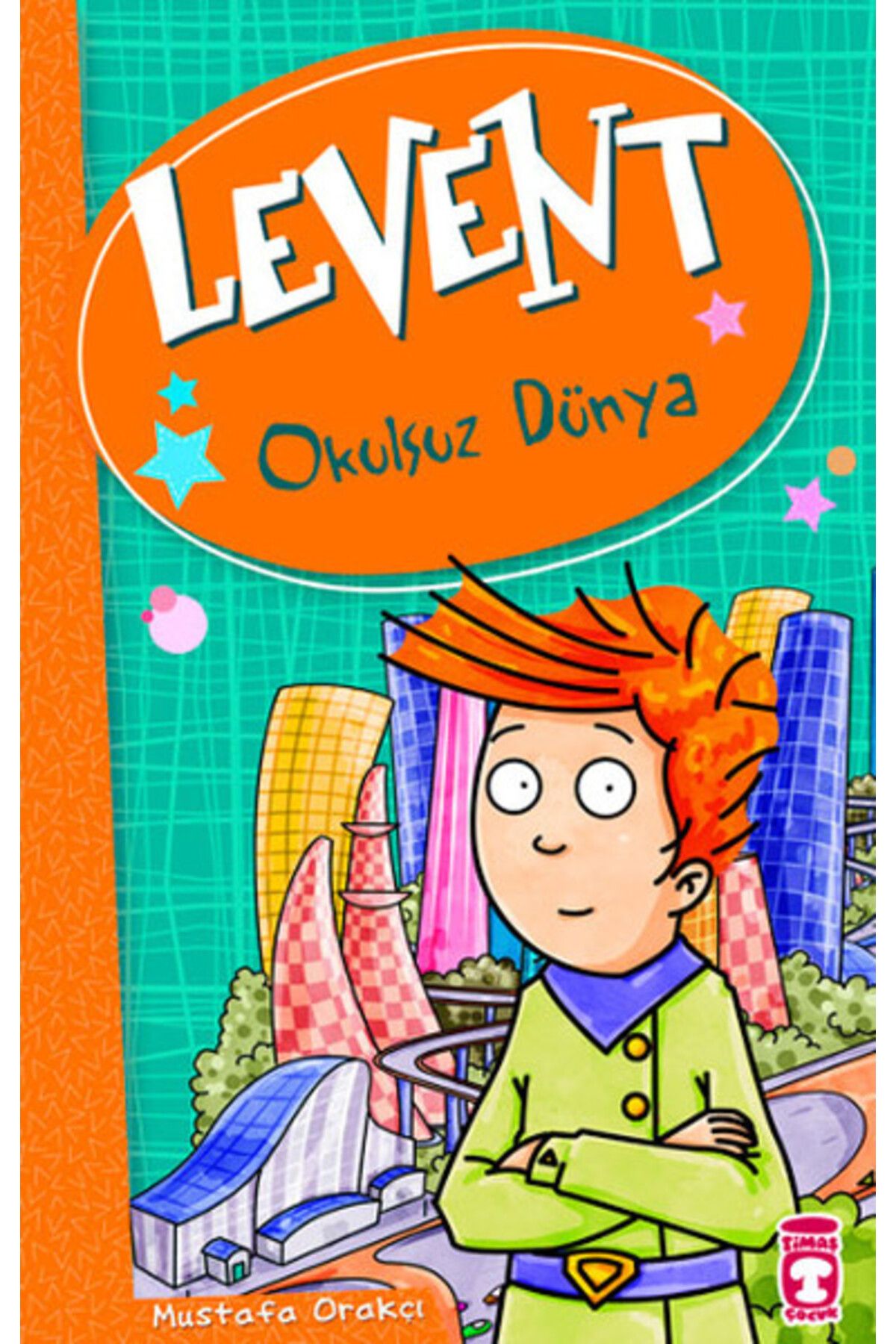 Destek Yayınları Levent ve Tayfası 01 Okulsuz Dünya