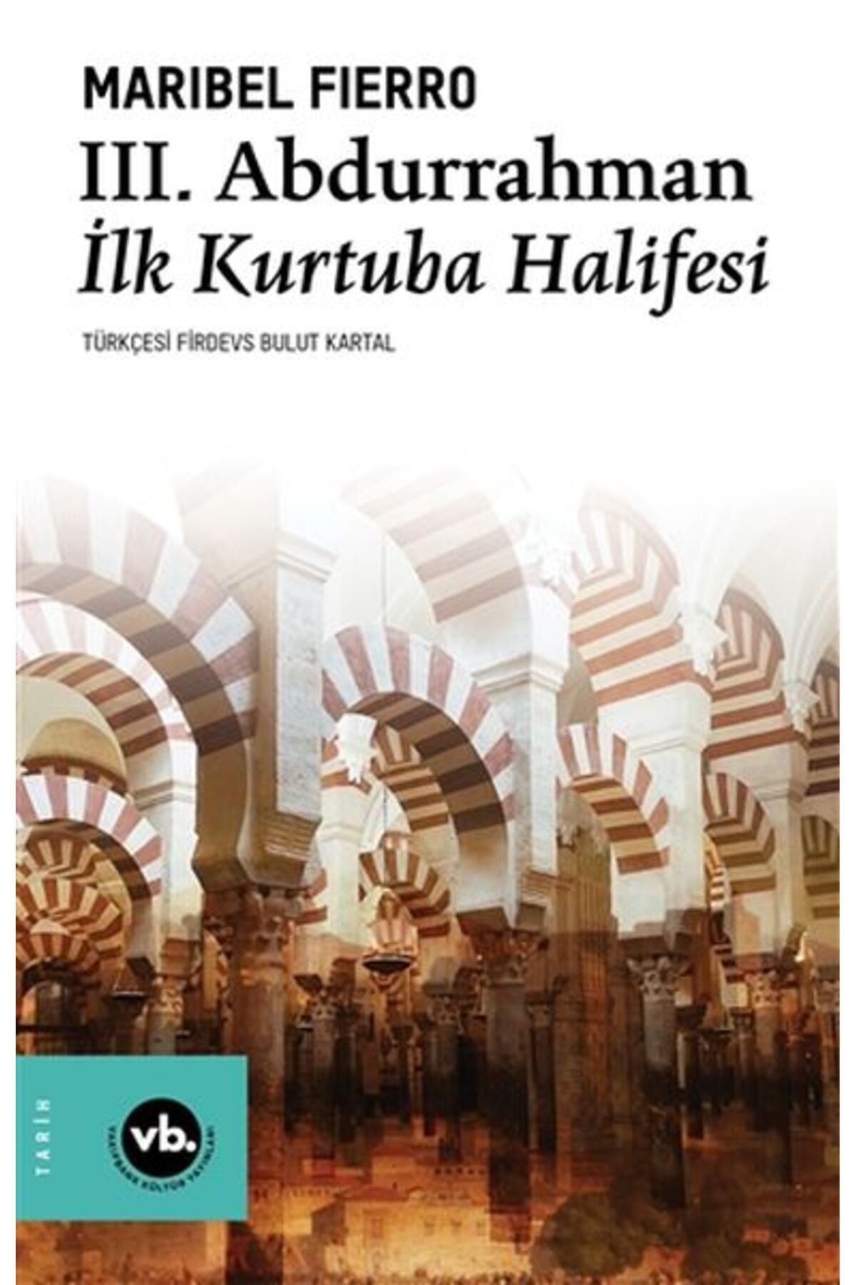 Destek Yayınları 3 Abdurrahman İlk Kurtuba Halifesi