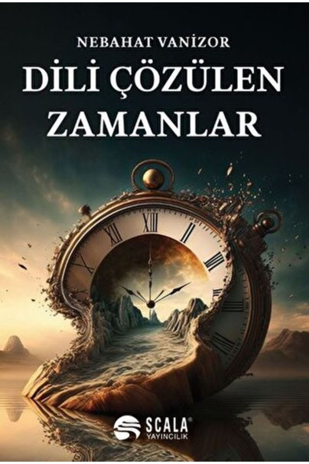 Scala Yayıncılık Dili Çözülen Zamanlar