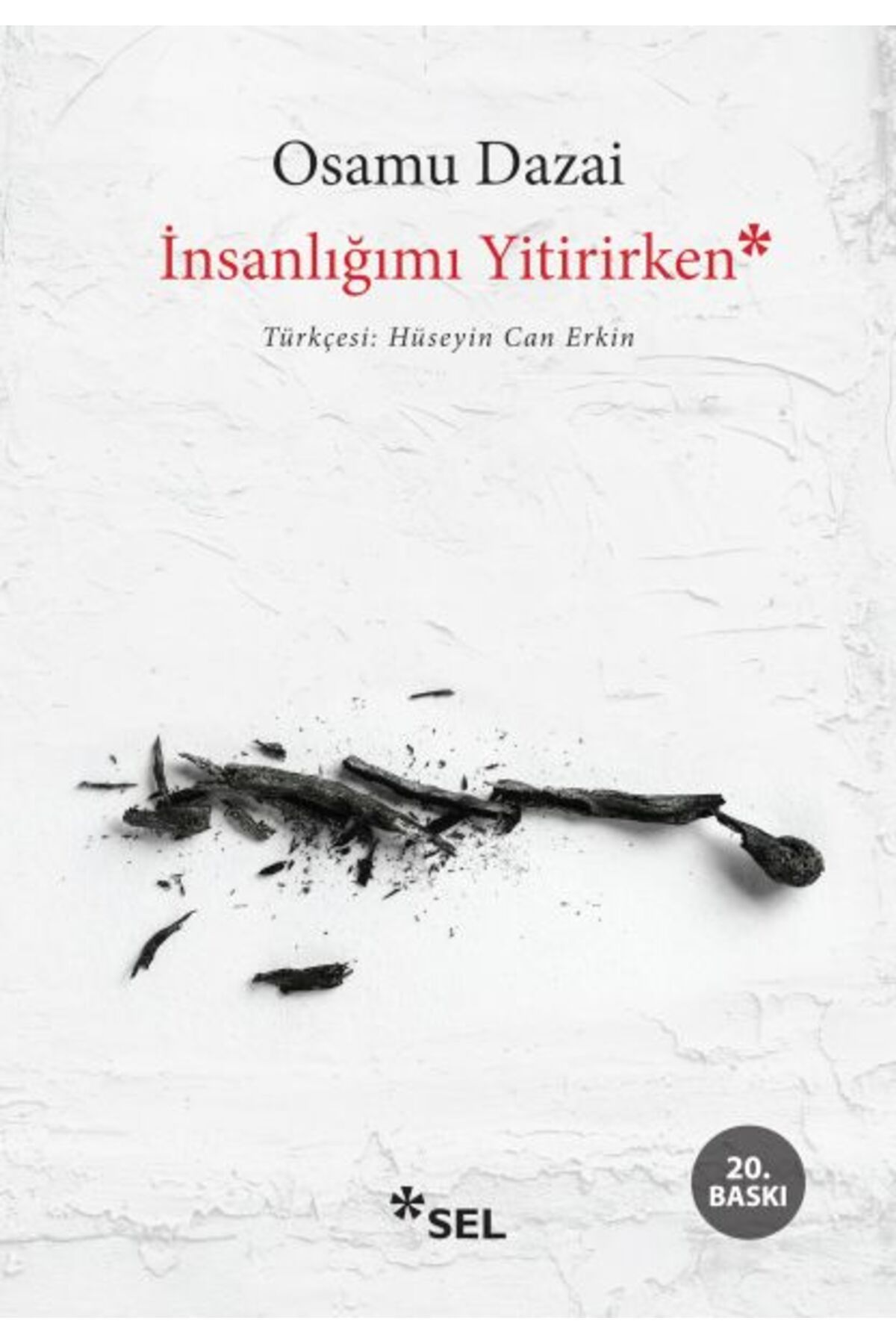 Sel Yayınları İnsanlığımı Yitirirken