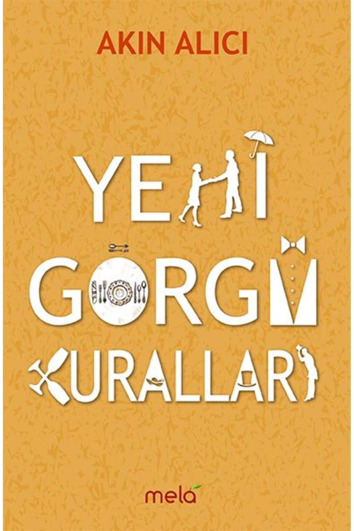 Mela Yayınları Yeni Görgü Kuralları