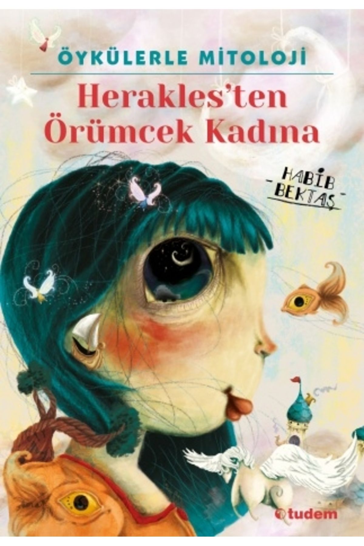 Destek Yayınları Öykülerle Mitoloji Heraklesten Örümcek Kadına