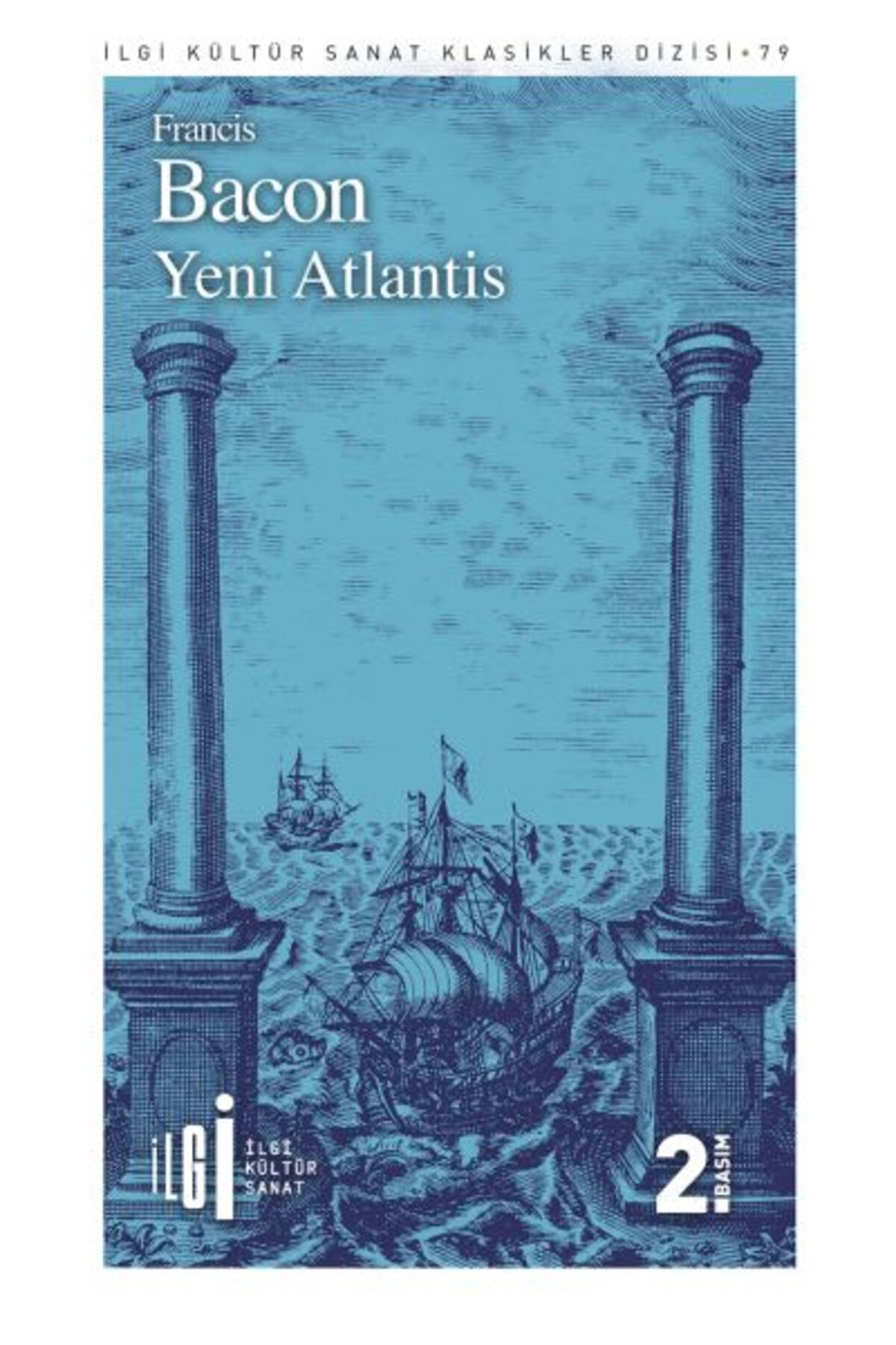 İlgi Kültür Sanat Yayıncılık Yeni Atlantis
