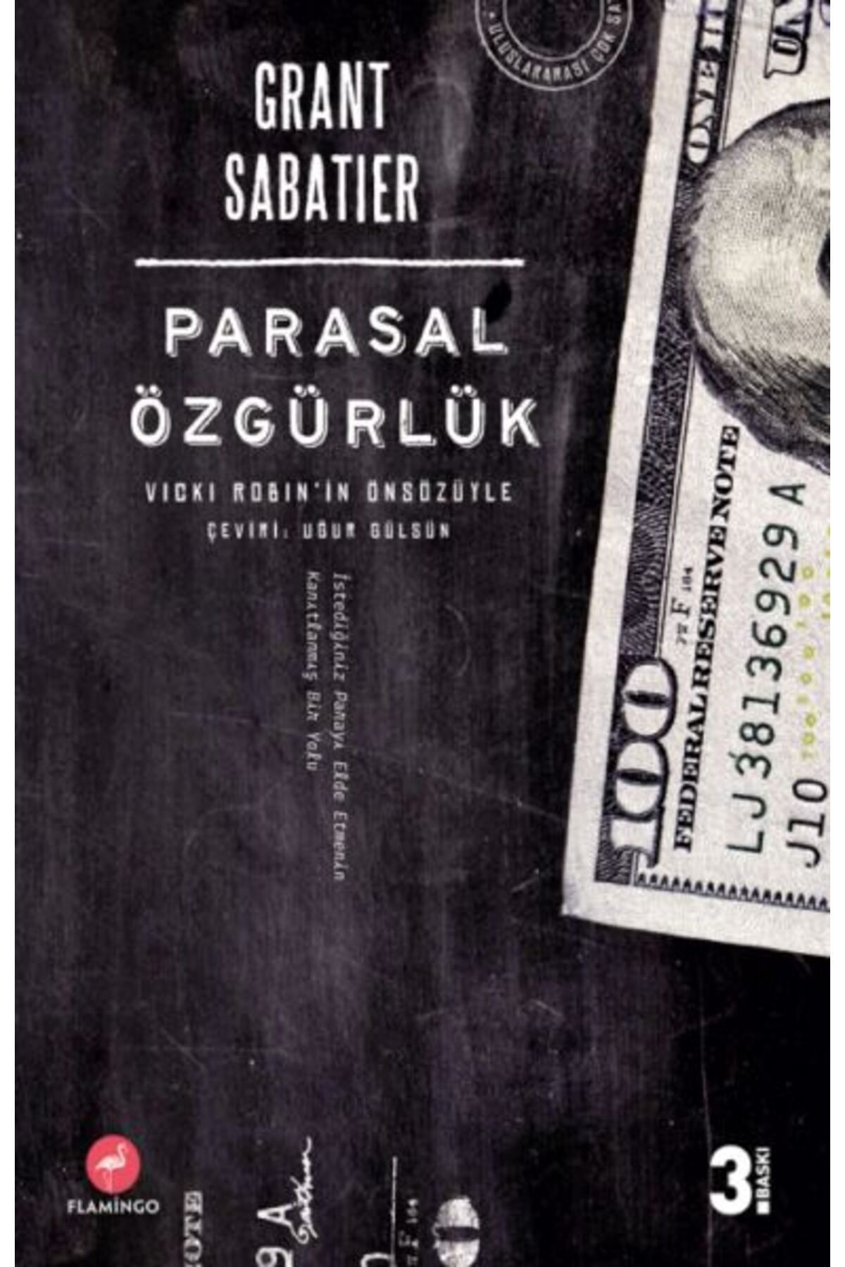 Flamingo Yayınları Parasal Özgürlük Vicki Robinin Önsözüyle