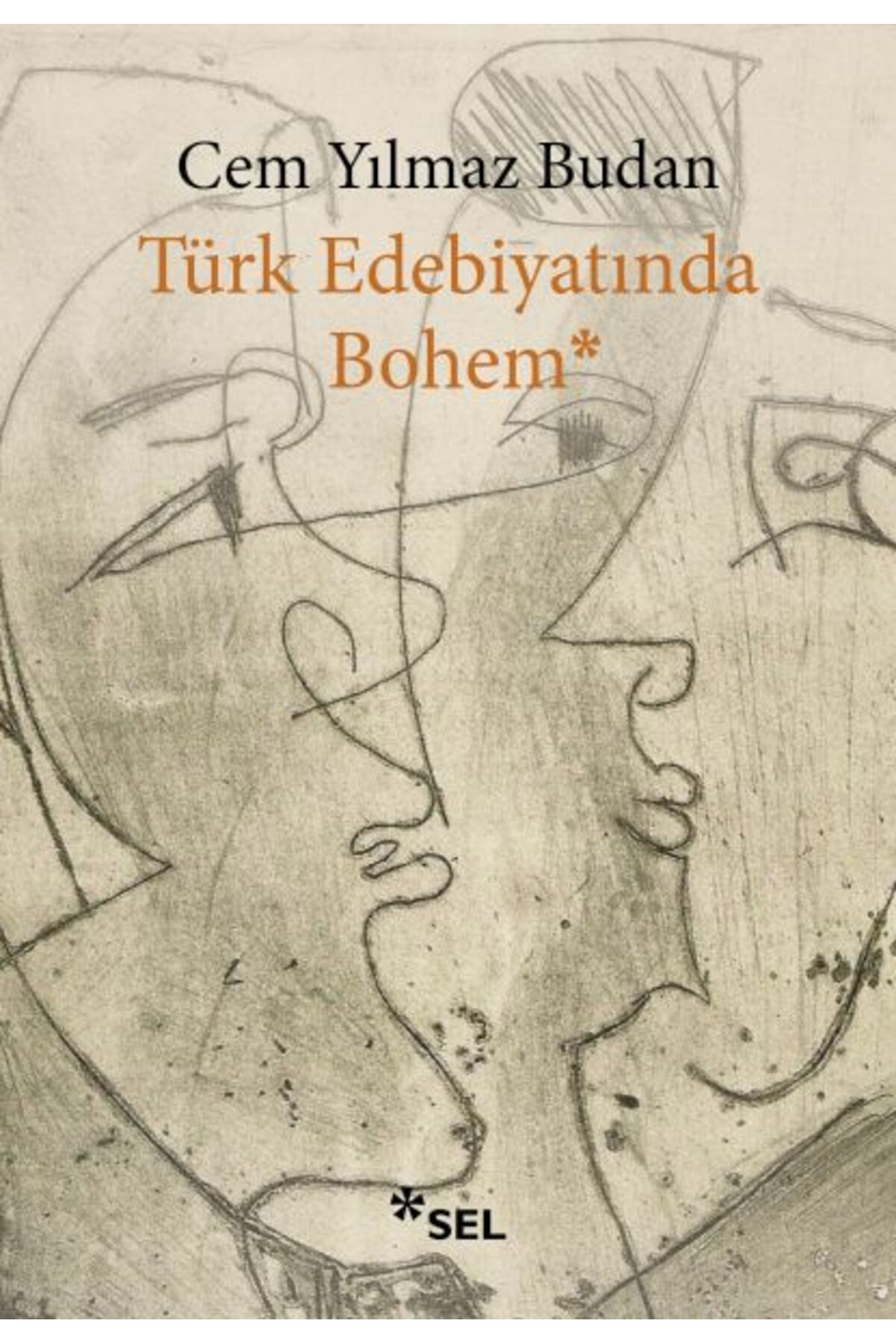 Sel Yayınları Türk Edebiyatında Bohem