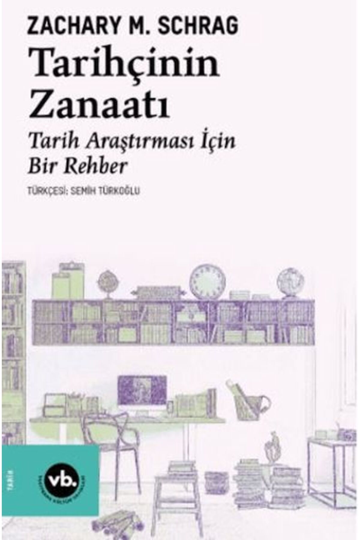 Destek Yayınları Tarihçinin Zanaatı