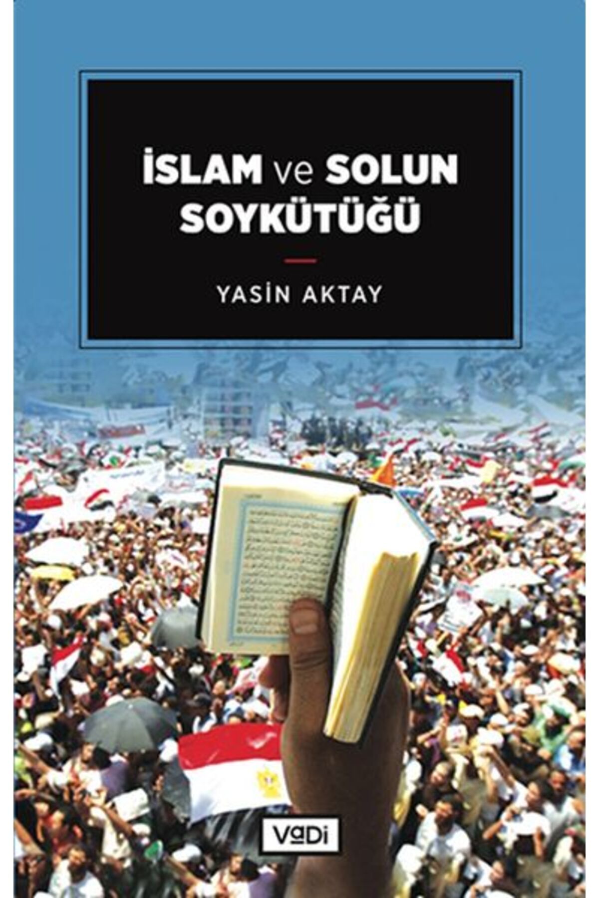 Vadi Yayınları İslam ve Solun Soykütüğü