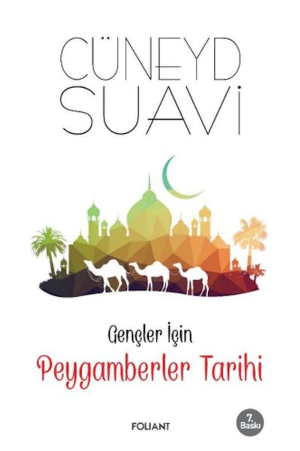 Foliant Yayınları Gençler İçin Peygamberler Tarihi