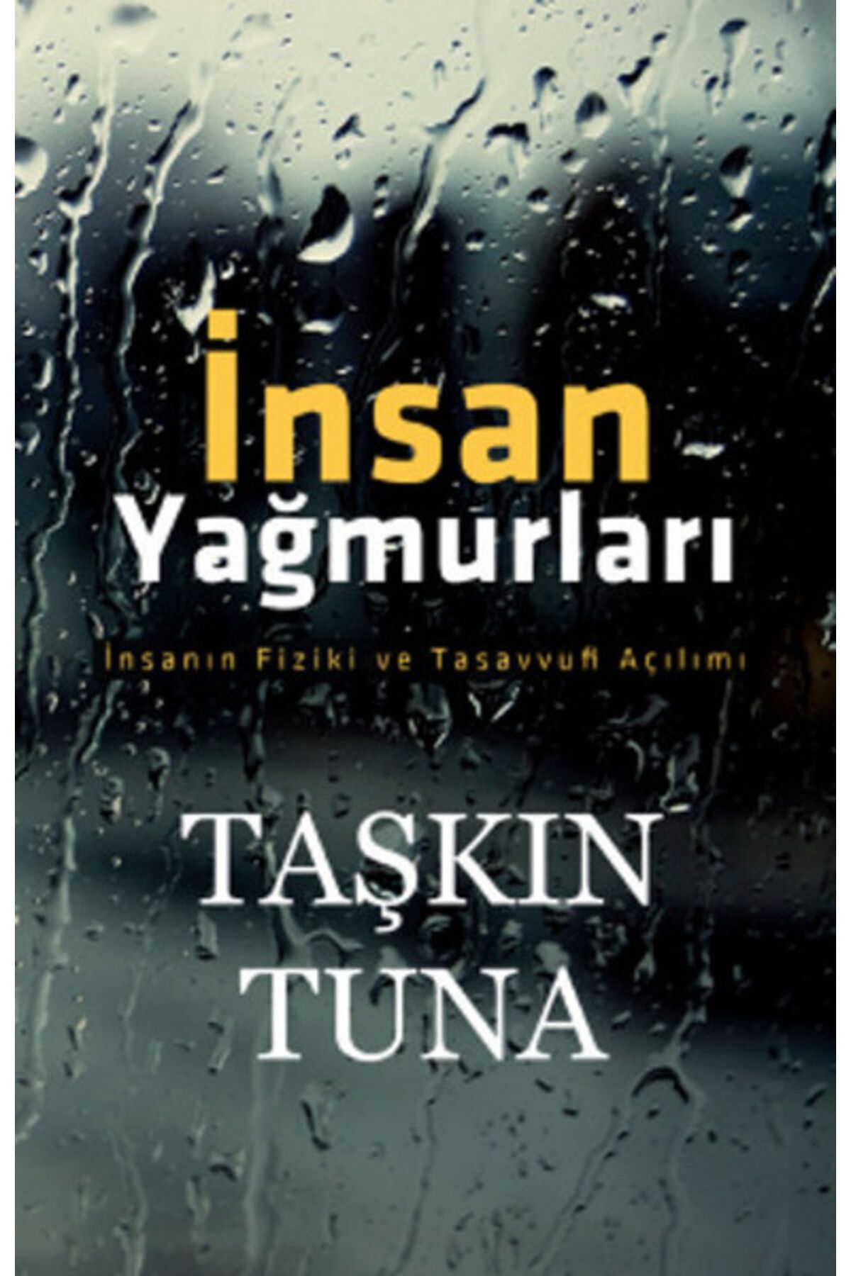Karatay Yayınları İnsan Yağmurları