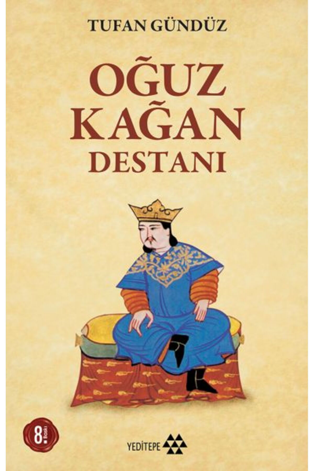 Yeditepe Yayınevi Oğuz Kağan Destanı