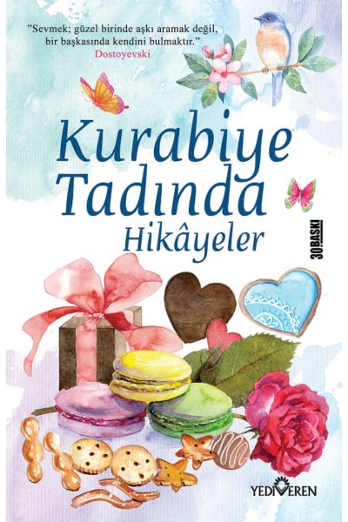 Yediveren Yayınları Kurabiye Tadında Hikayeler