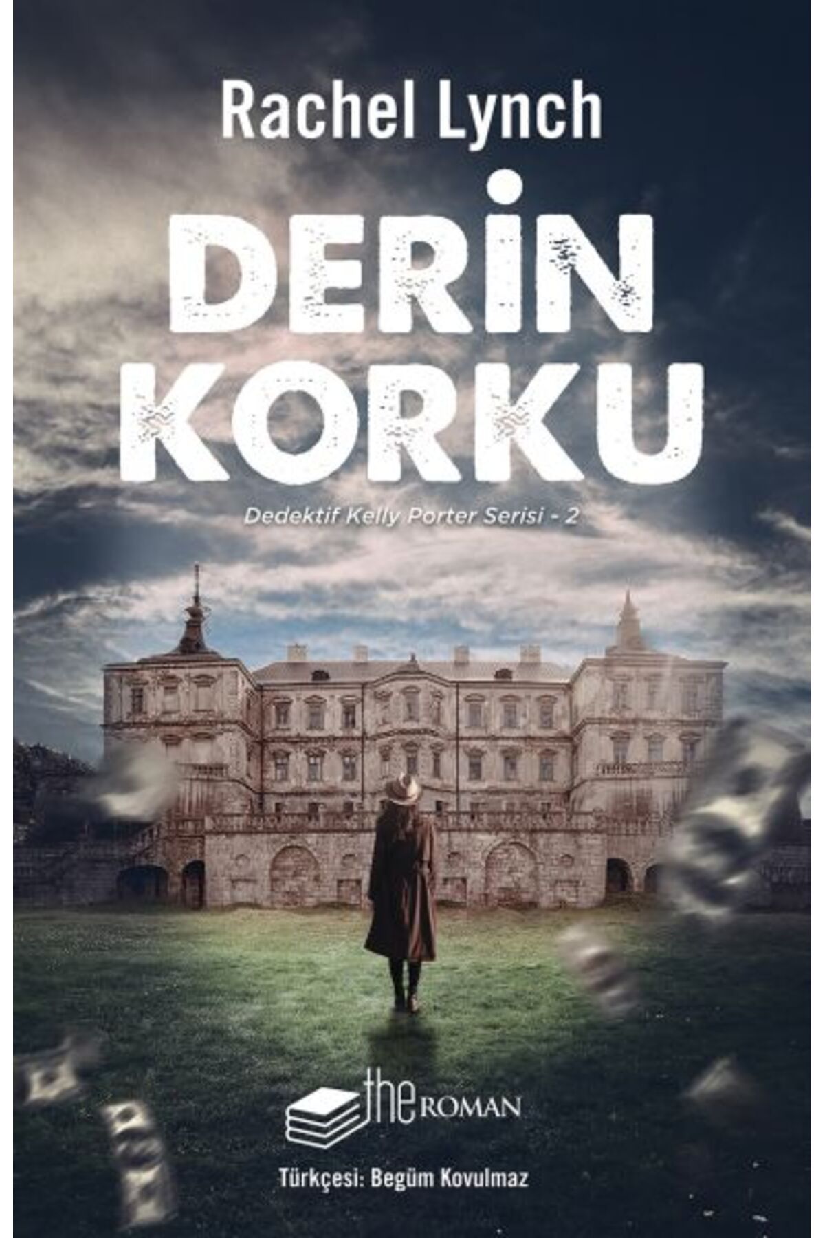 The Roman Derin Korku - Dedektif Kelly Porter Serisi 2