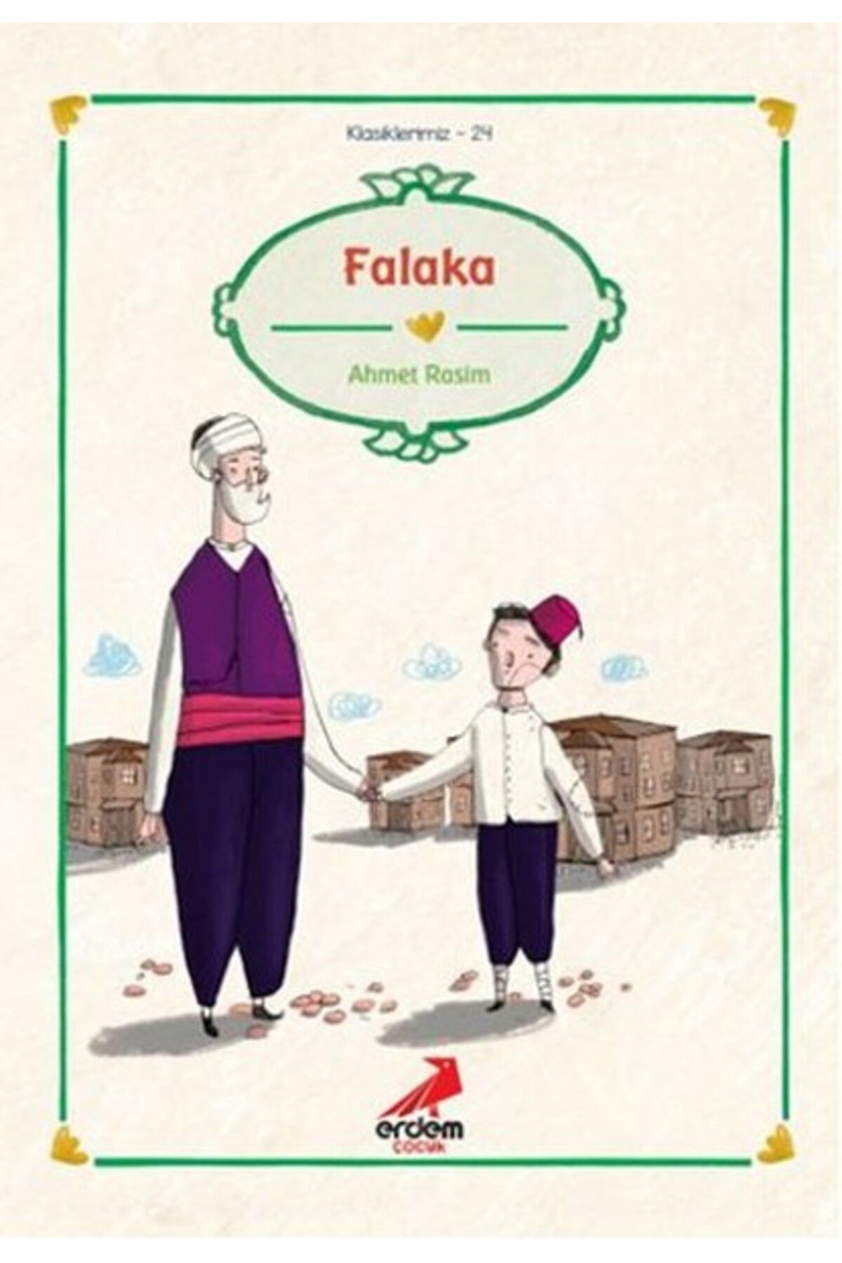 Erdem Yayınları Klasiklerimiz 24 - Falaka