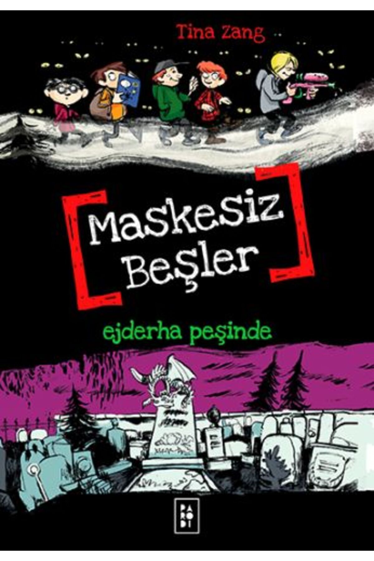 Parodi Yayınları Maskesiz Beşler 3 Ejderha Peşinde