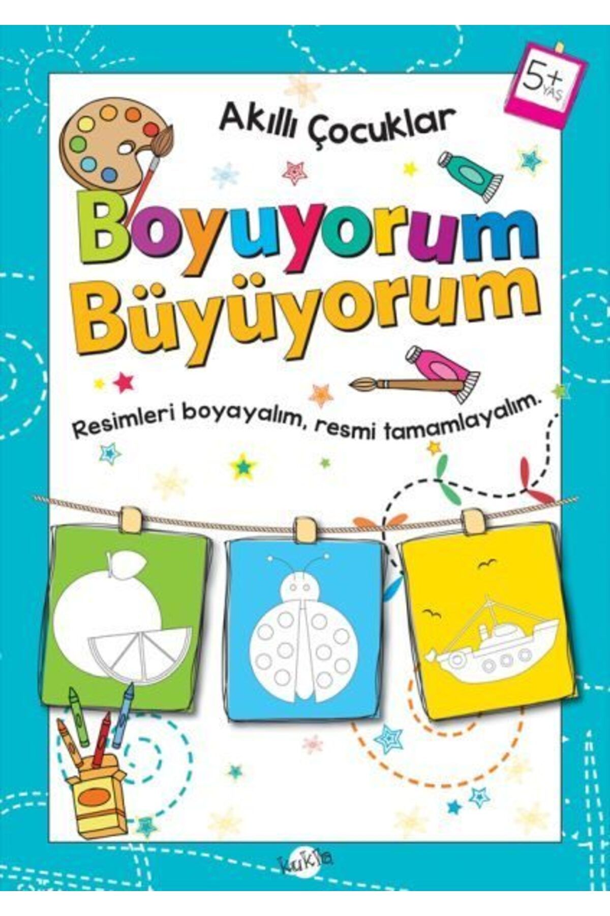 Kukla Yayınları Akıllı Çocuklar Boyuyorum Büyüyorum 5 Yaş