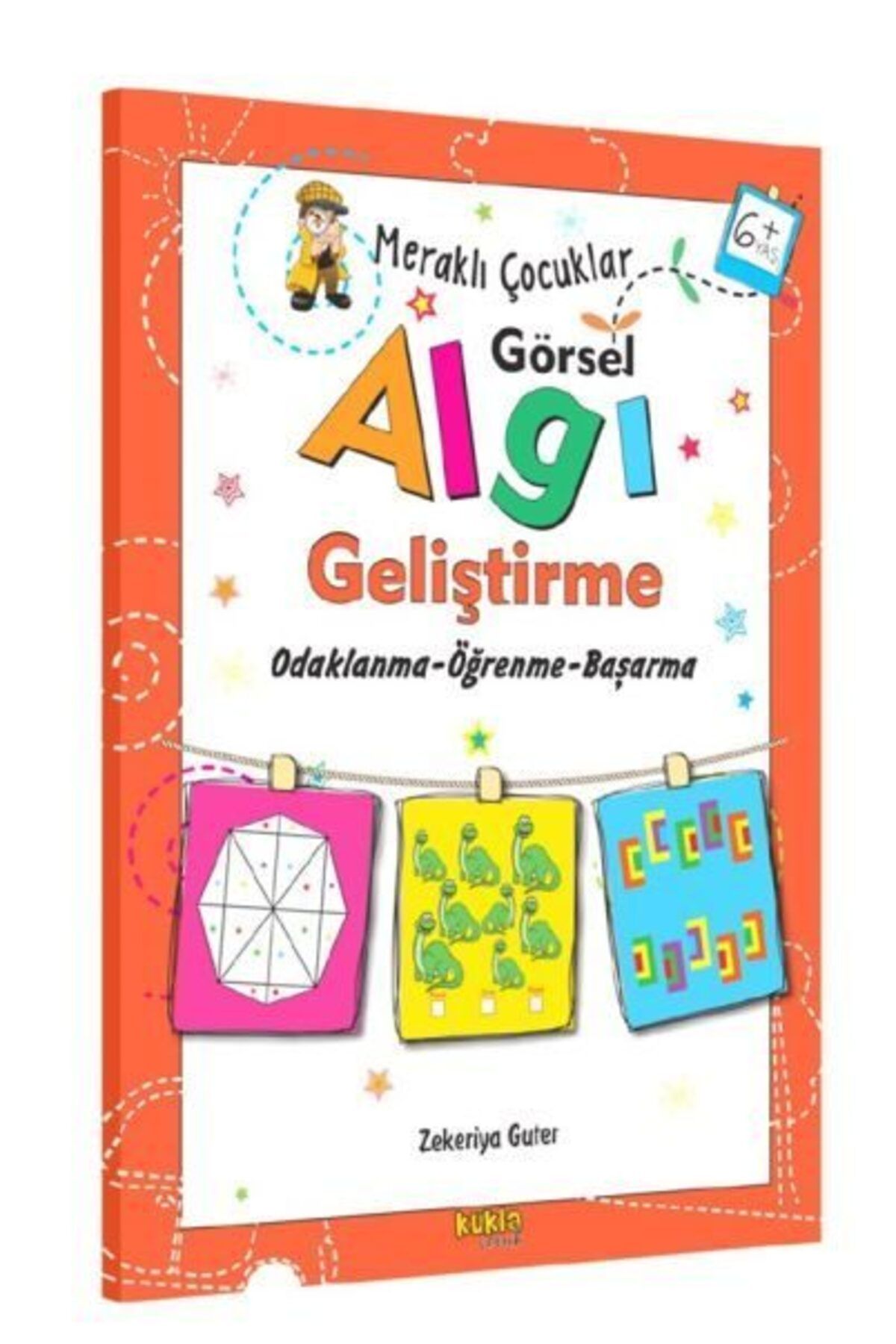 Kukla Yayınları Meraklı Çocuklar Görsel Algı Geliştirme 6Yaş