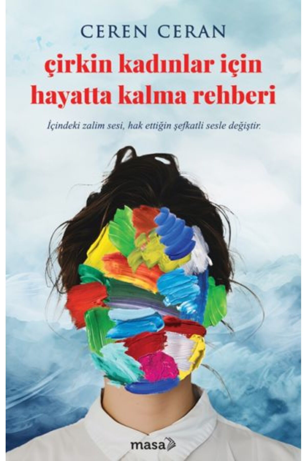 Masa Kitap Çirkin Kadınlar İçin Hayatta Kalma Rehberi