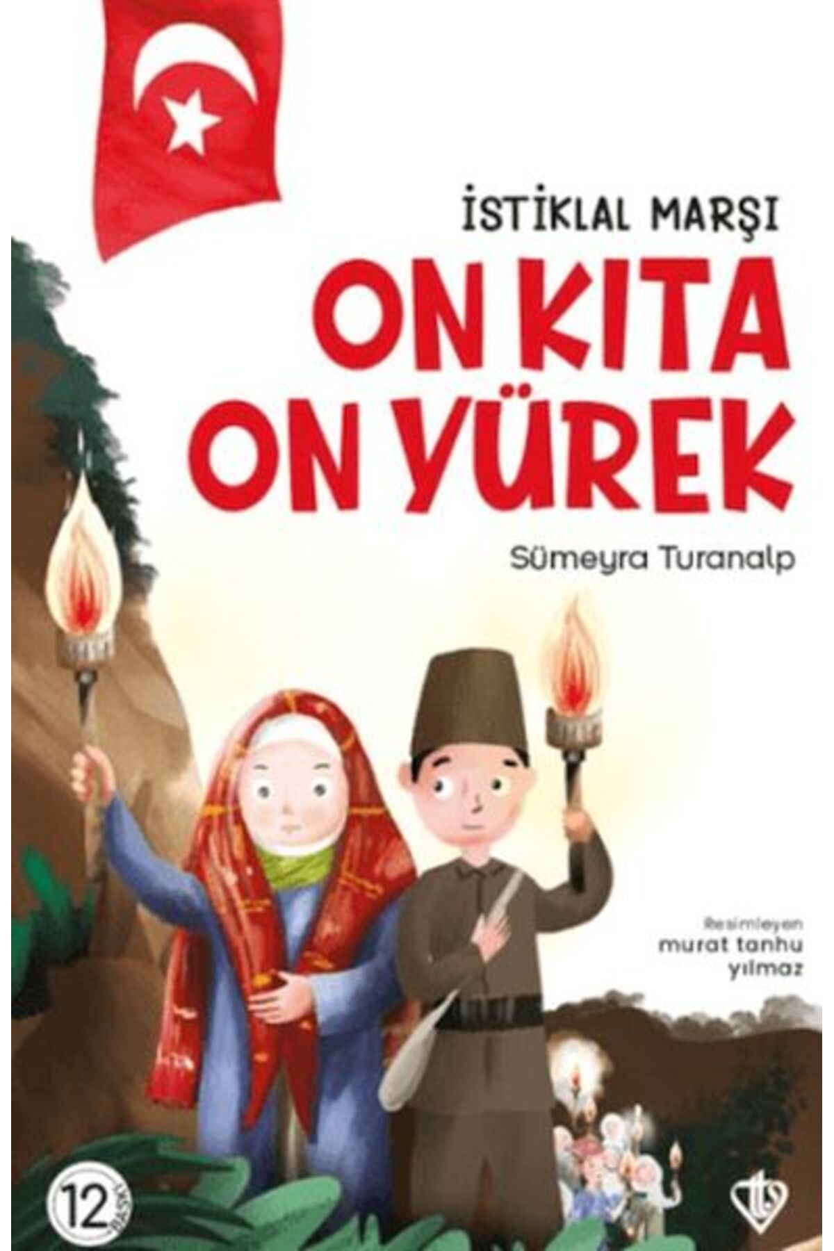 Destek Yayınları İstiklal Marşı On Kıta On Yürek