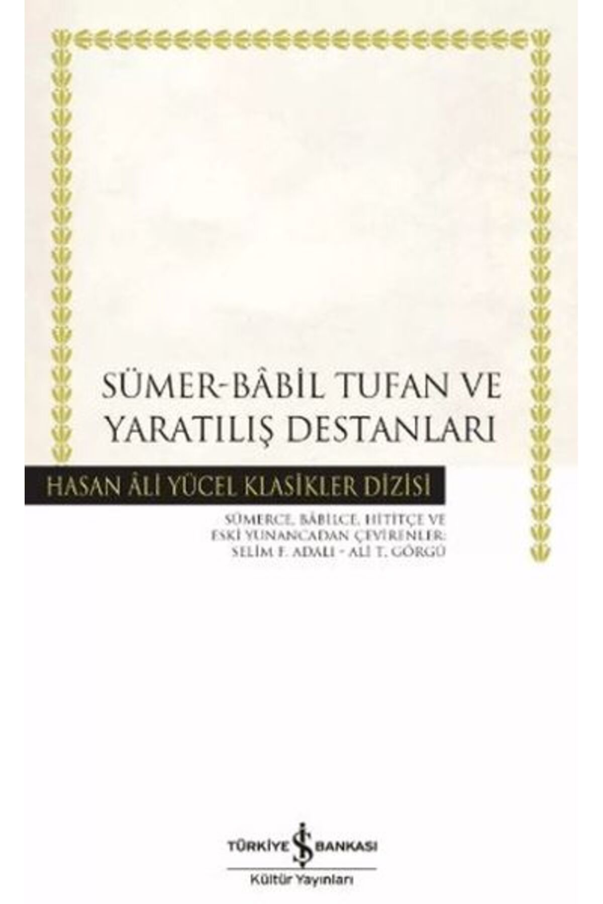 Destek Yayınları Sümer Babil Tufan ve Yaratılış Destanları