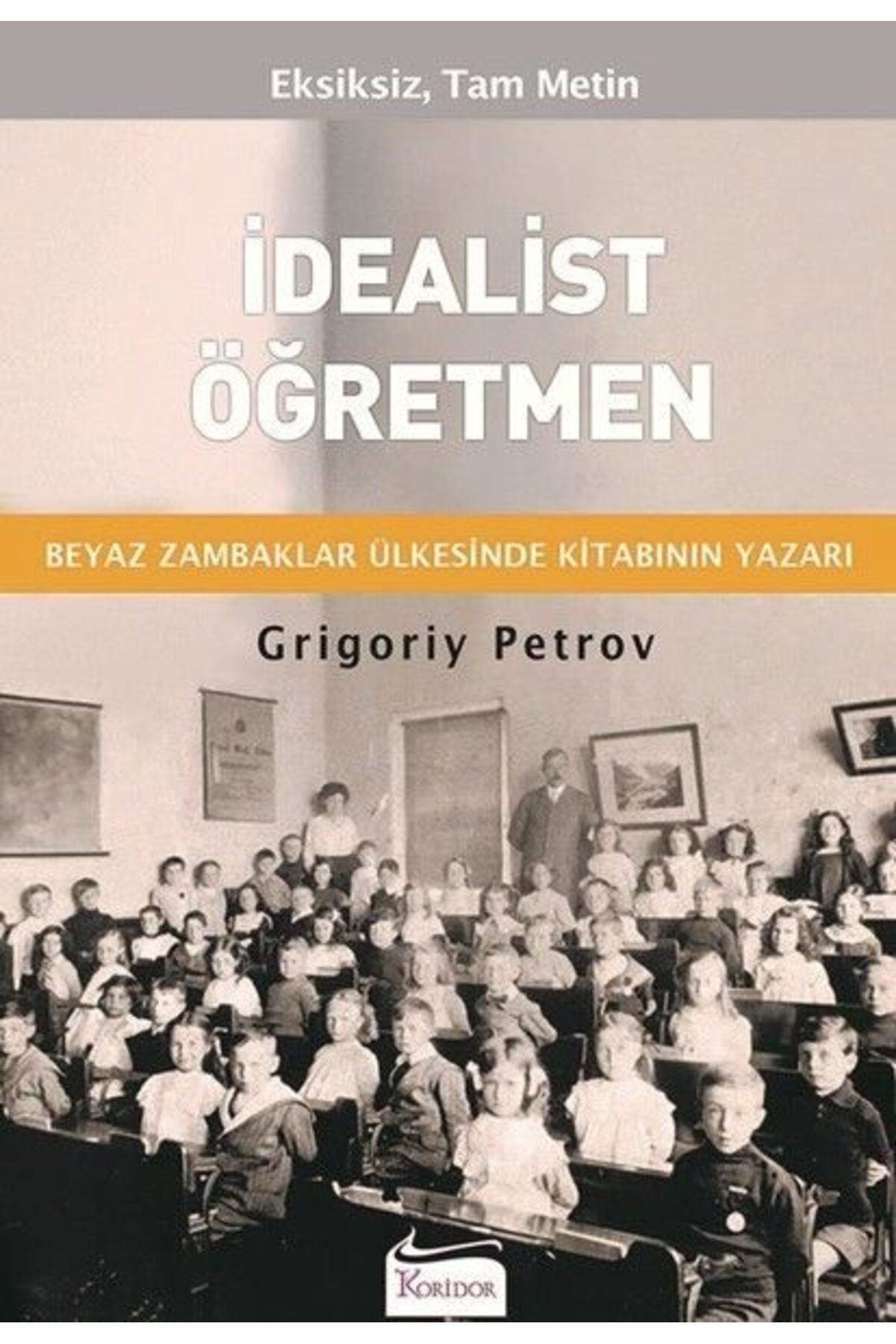 Koridor Yayıncılık İdealist Öğretmen