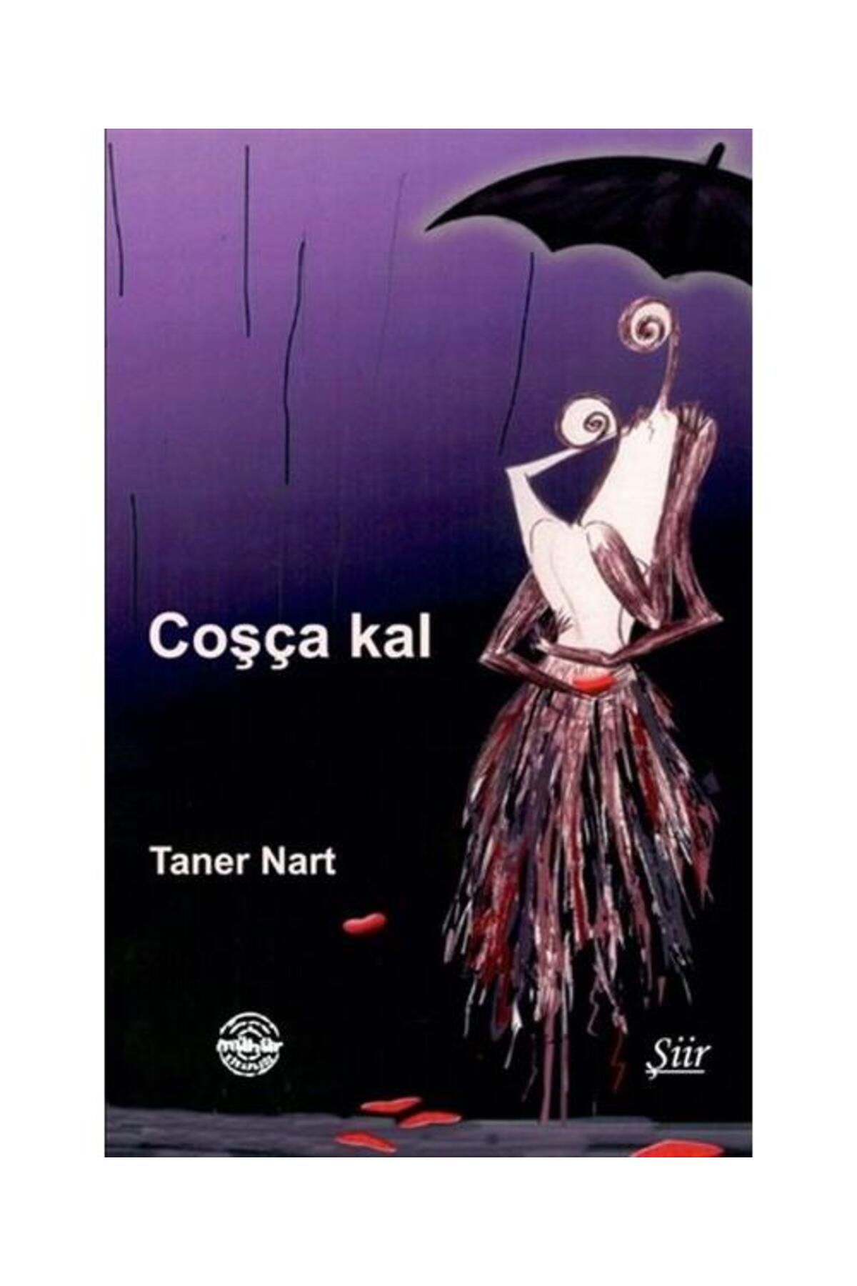 Mühür Kitaplığı Coşça Kal / Mühür Kitaplığı / Taner Nart