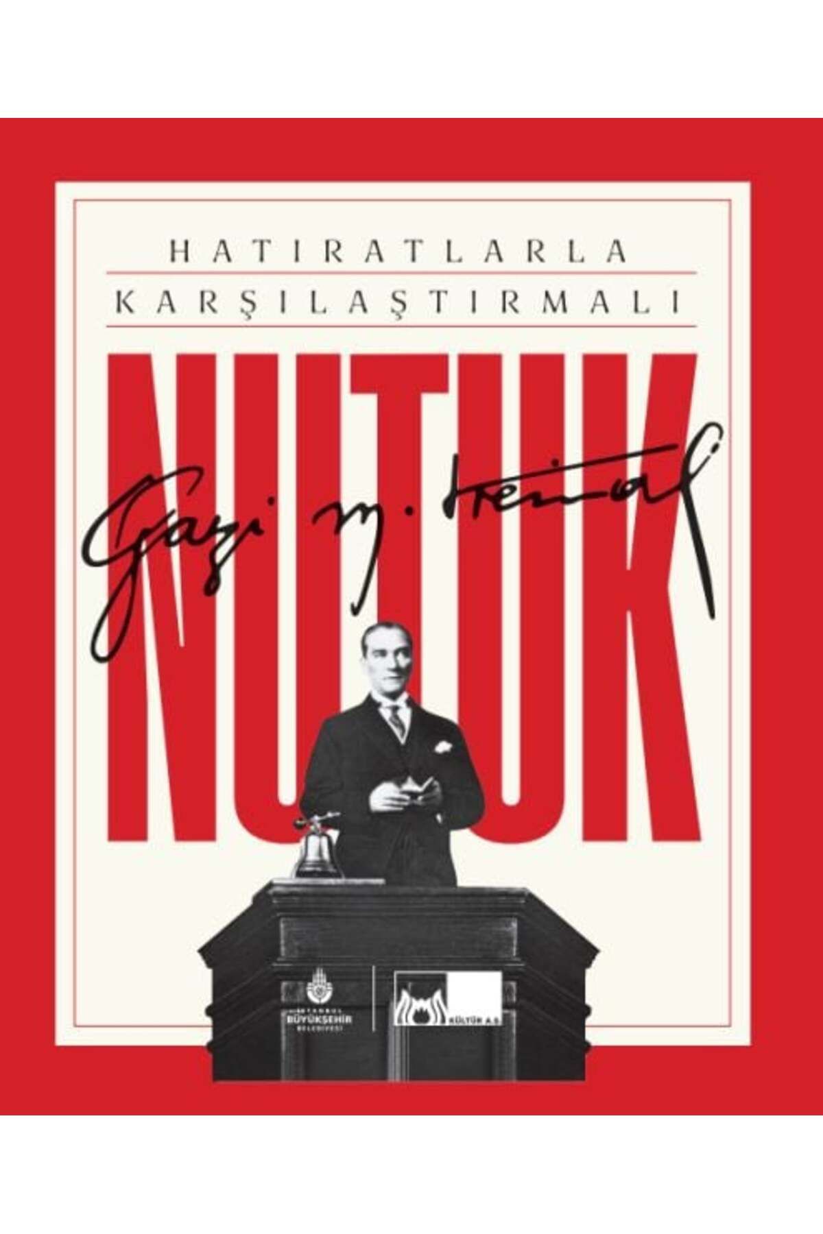 Destek Yayınları Hatıratlarla Karşılaştırmalı Nutuk