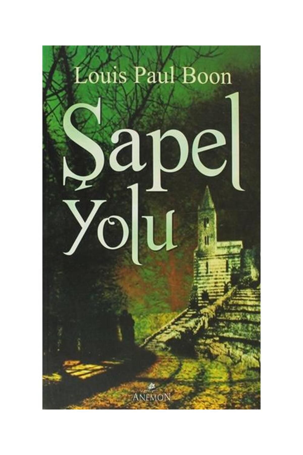 Anemon Yayınları Şapel Yolu / Anemon Yayınları / Louis Paul Boon