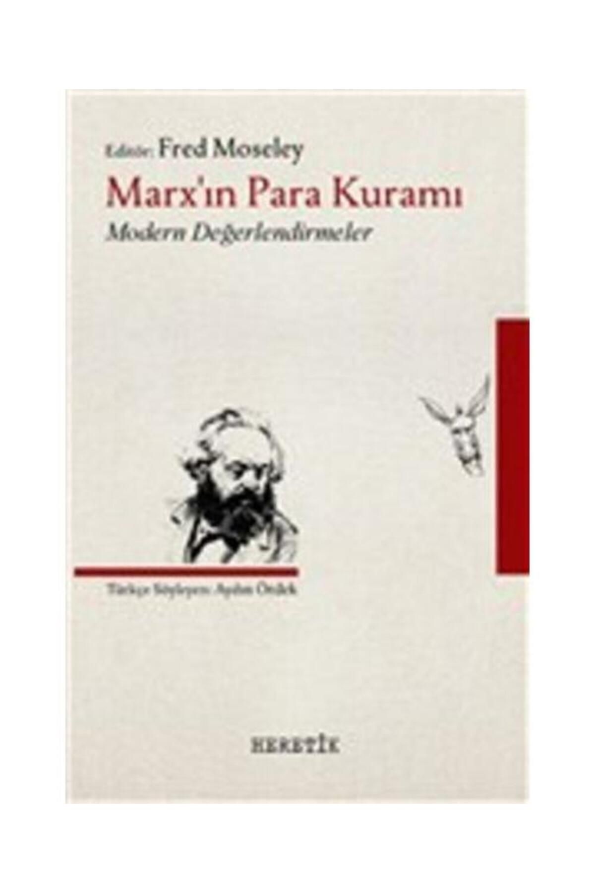 Heretik Yayıncılık Marx’ın Para Kuramı / Heretik Yayıncılık / Fred Moseley