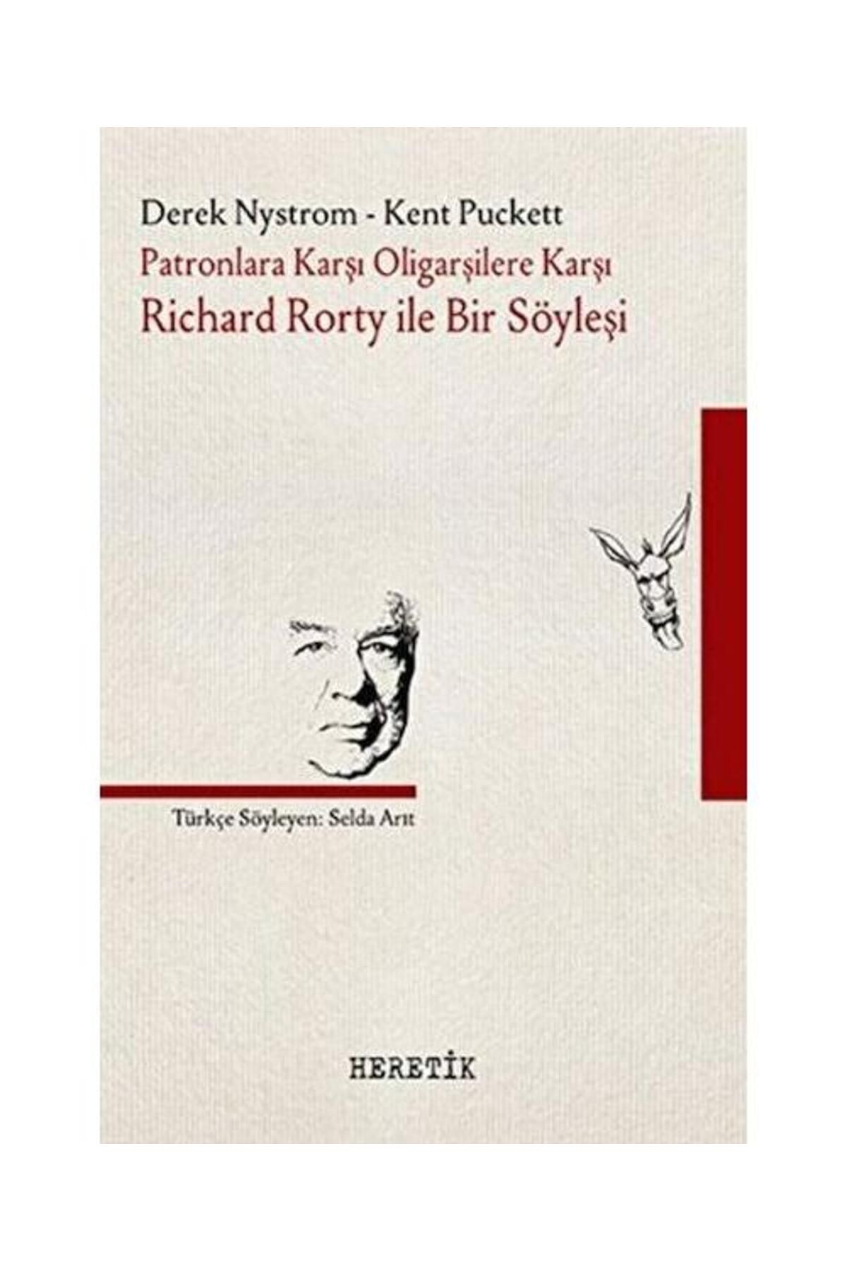 Heretik Yayıncılık Patronlara Karşı Oligarşilere Karşı / Heretik Yayıncılık / Derek NystromKent